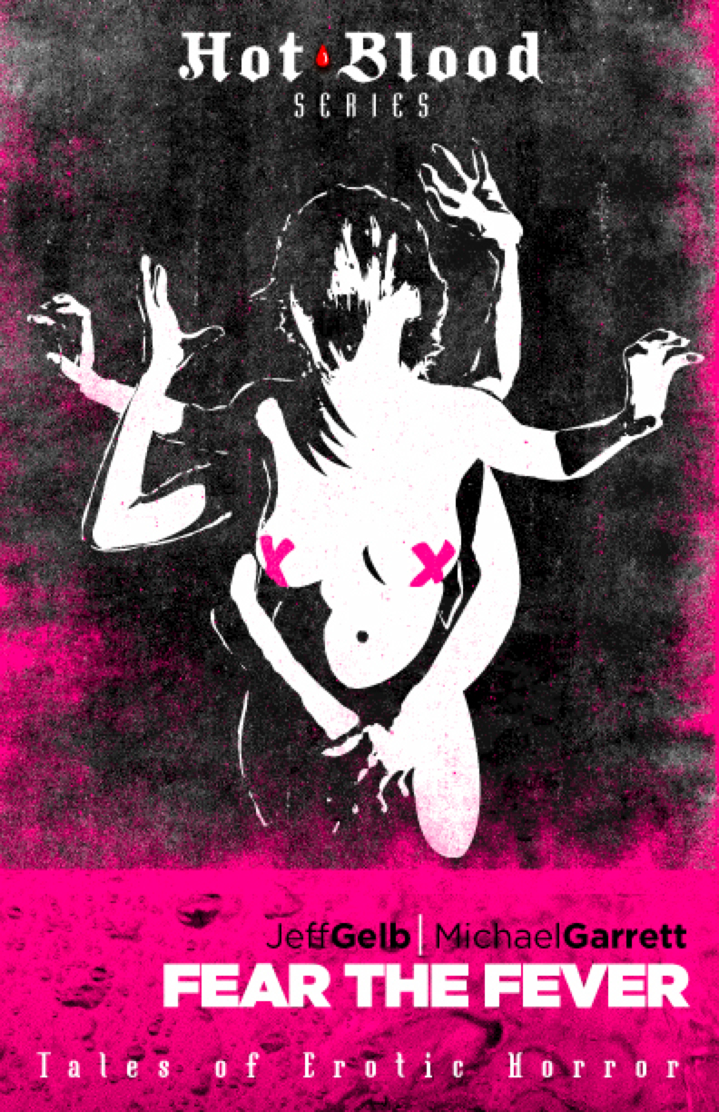 This image is the cover for the book Fear the Fever, Hot Blood