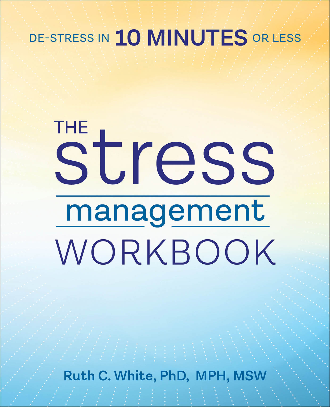 This image is the cover for the book Stress Management Workbook