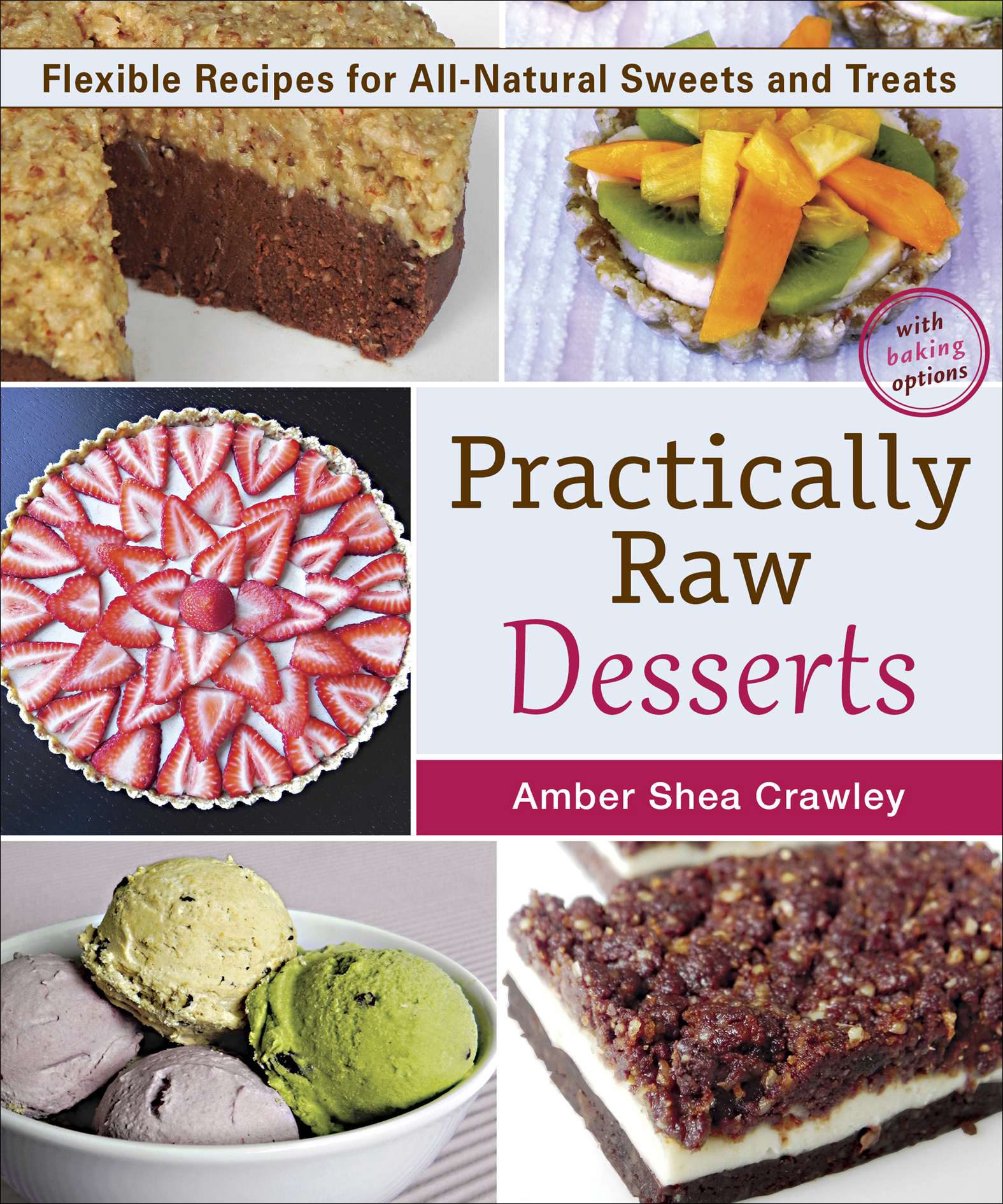 This image is the cover for the book Practically Raw Desserts