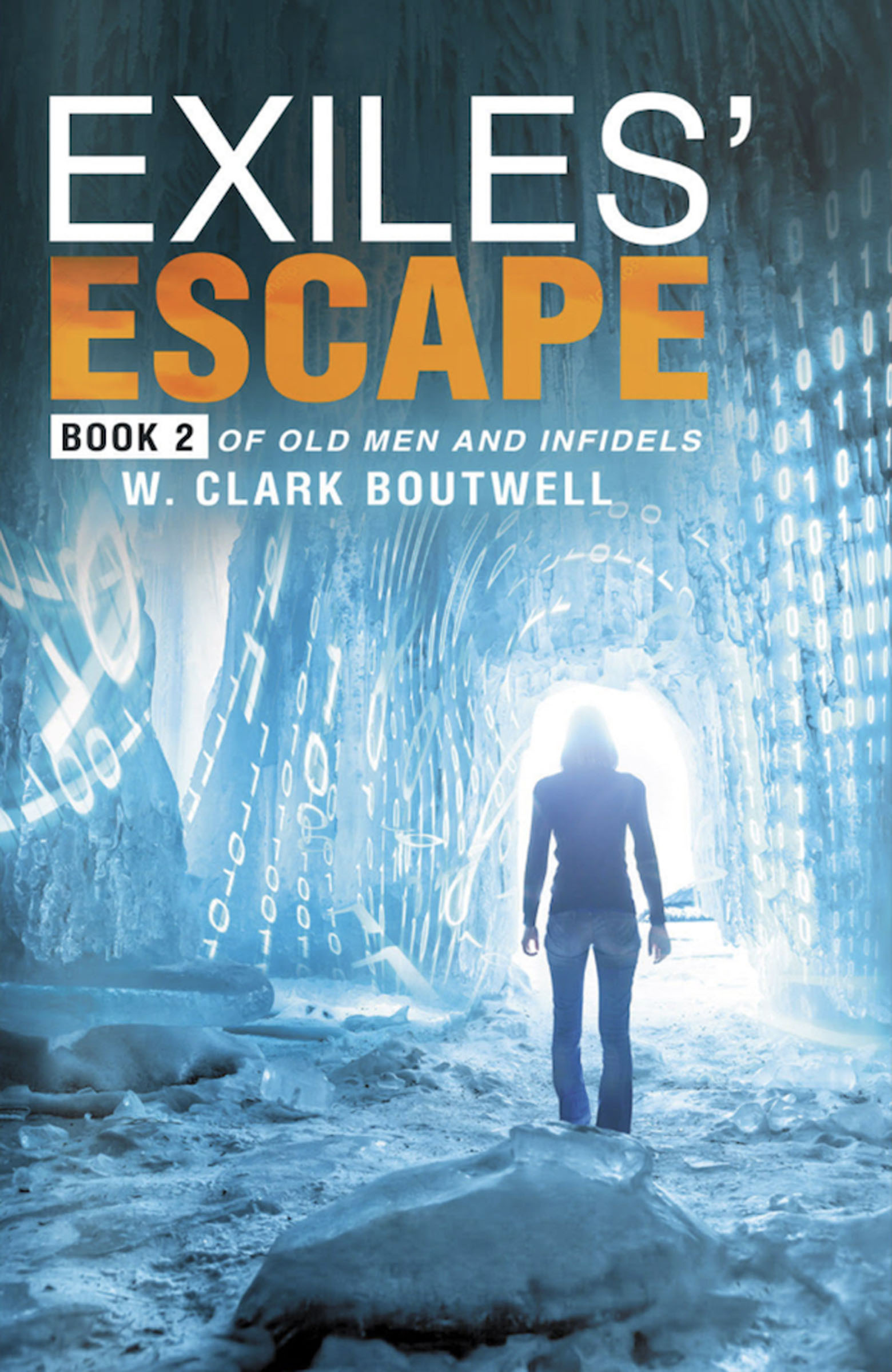 This image is the cover for the book Exiles' Escape, Old Men and Infidels