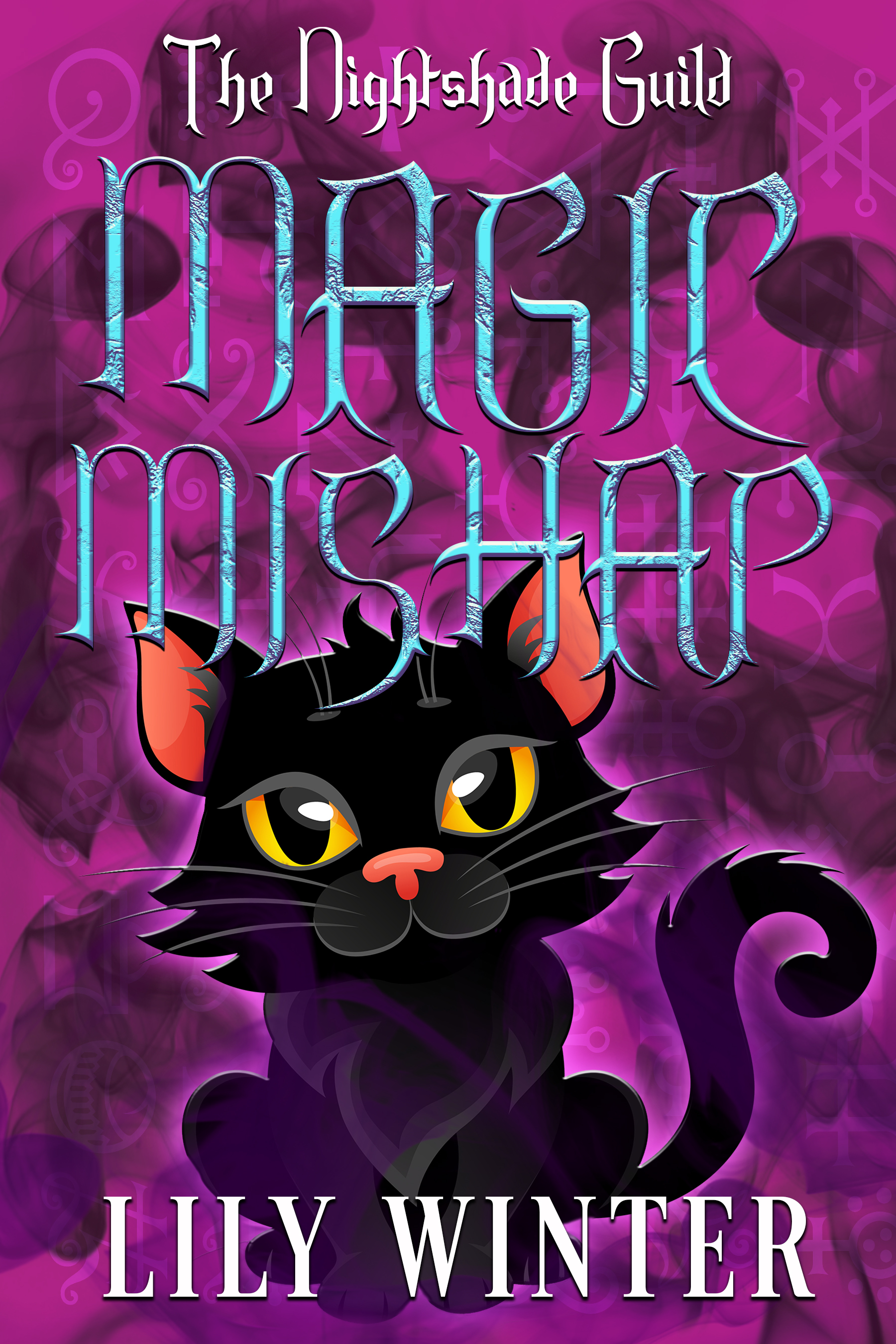 This image is the cover for the book Magic Mishap, Year 2 - The Nightshade Guild: Magic Undone