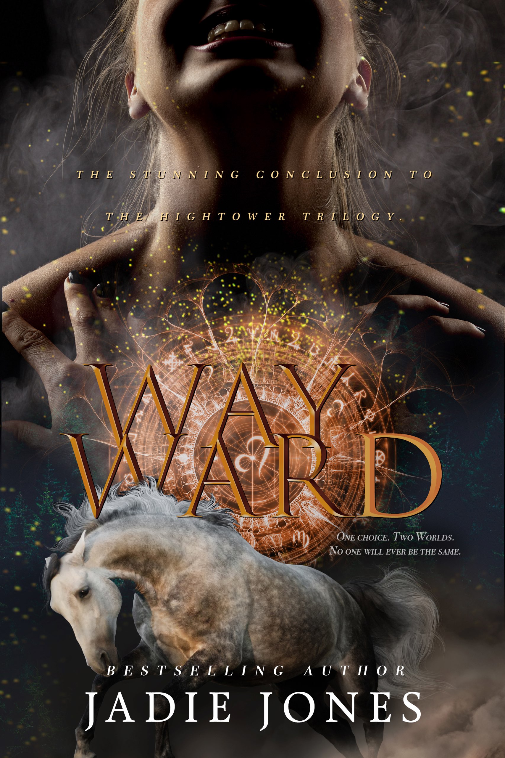 This image is the cover for the book Wayward, The Hightower Trilogy