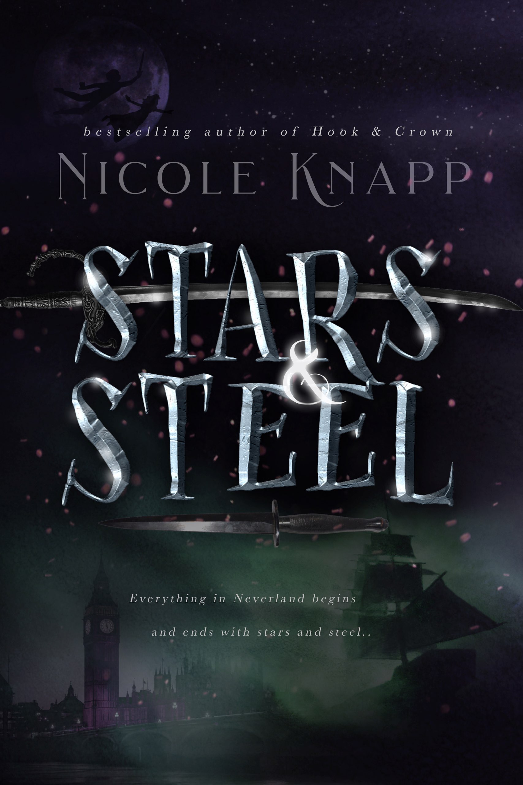 This image is the cover for the book Stars & Steel, Hook & Crown
