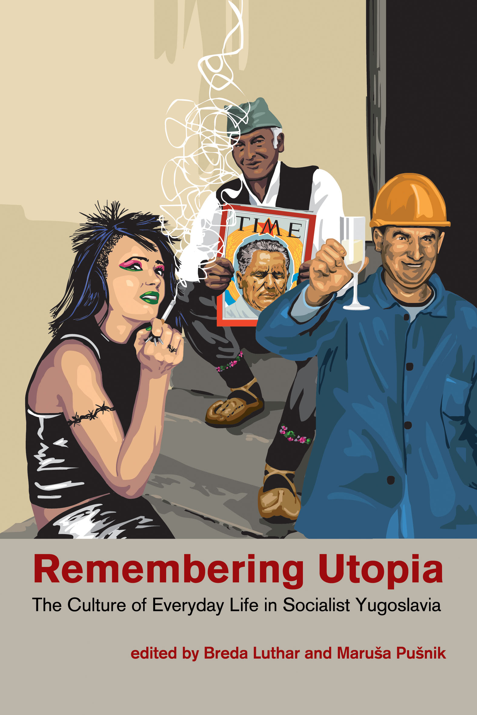 This image is the cover for the book Remembering Utopia