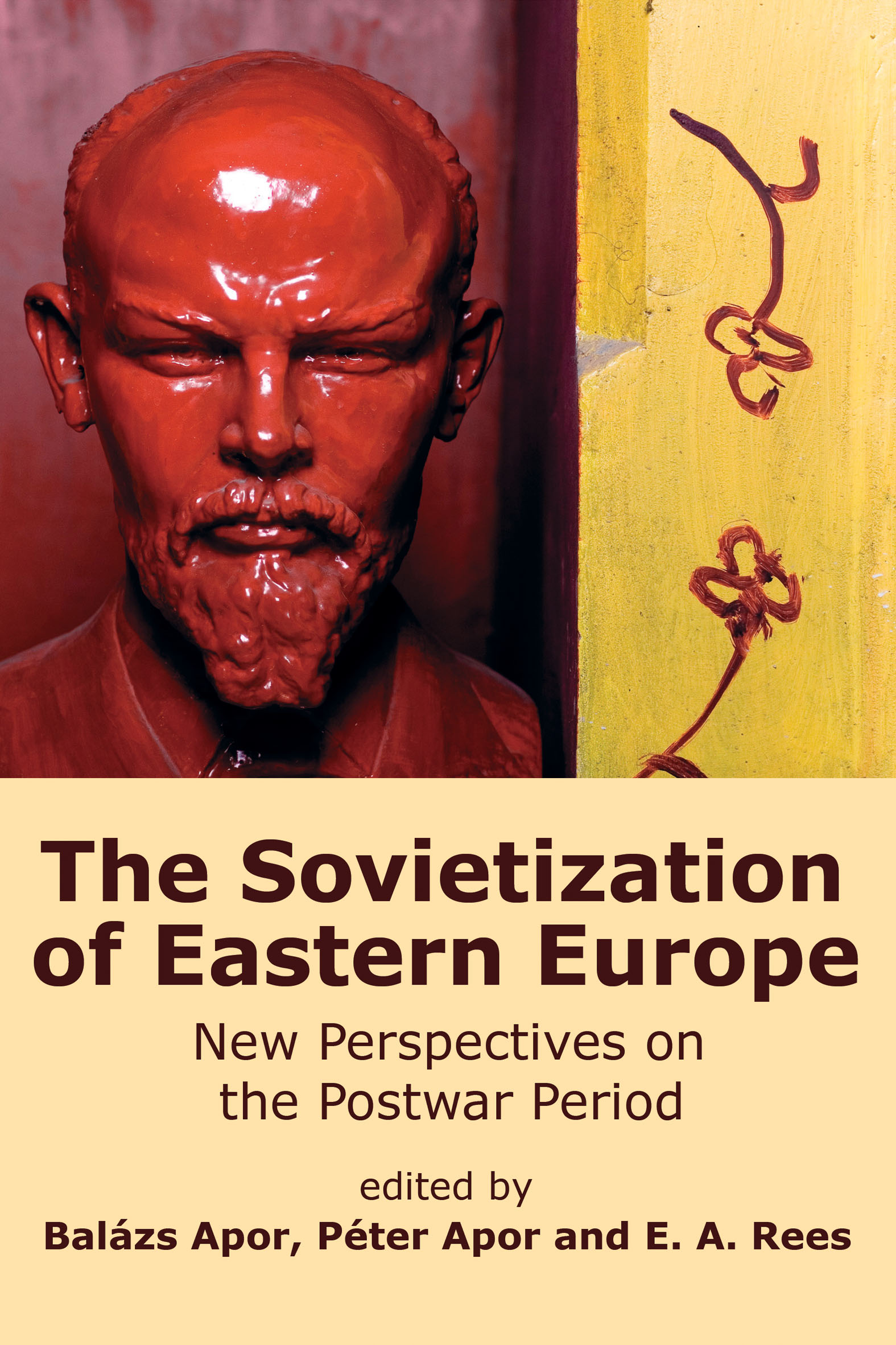 This image is the cover for the book Sovietization of Eastern Europe