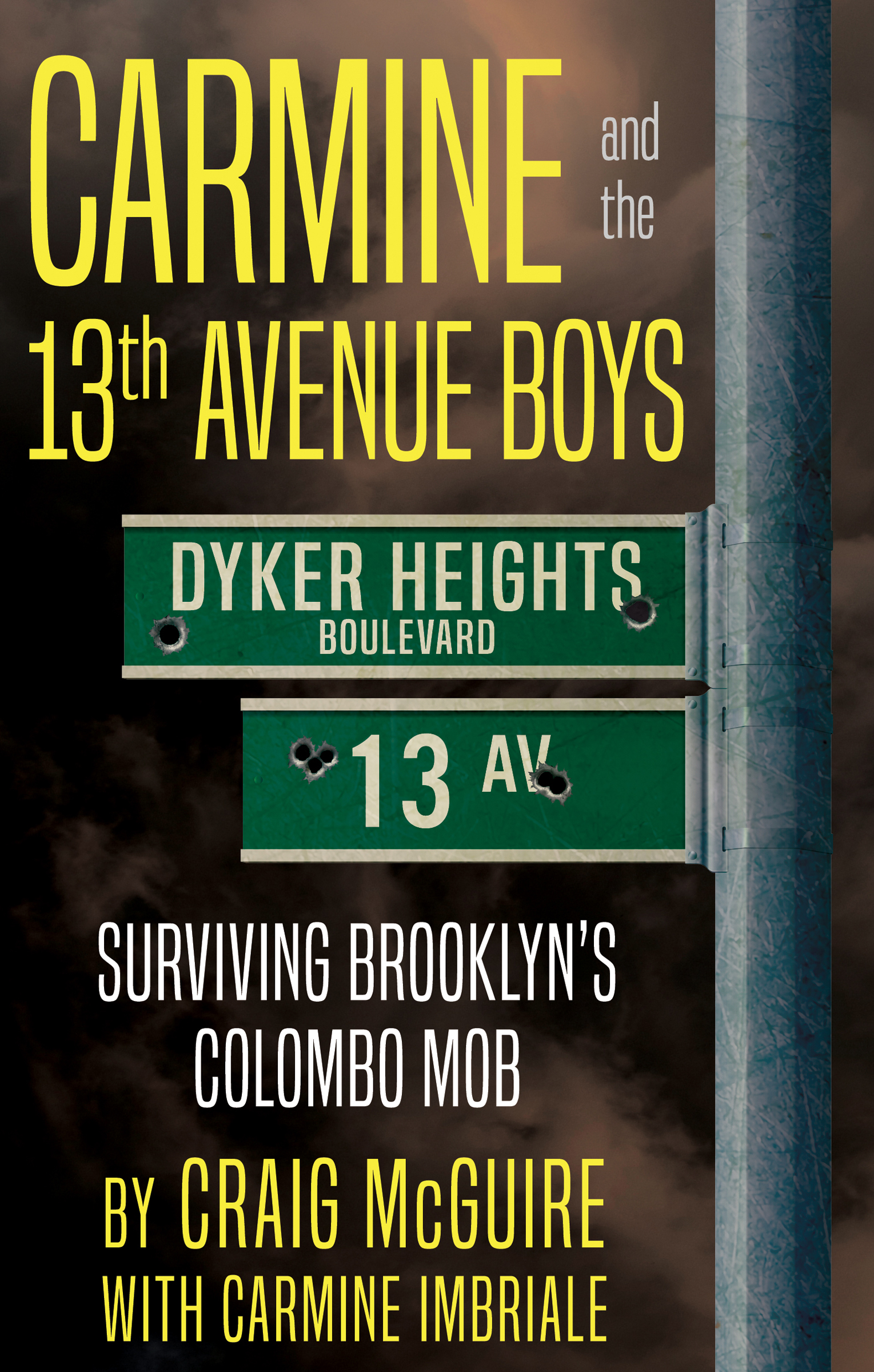 This image is the cover for the book Carmine and the 13th Avenue Boys