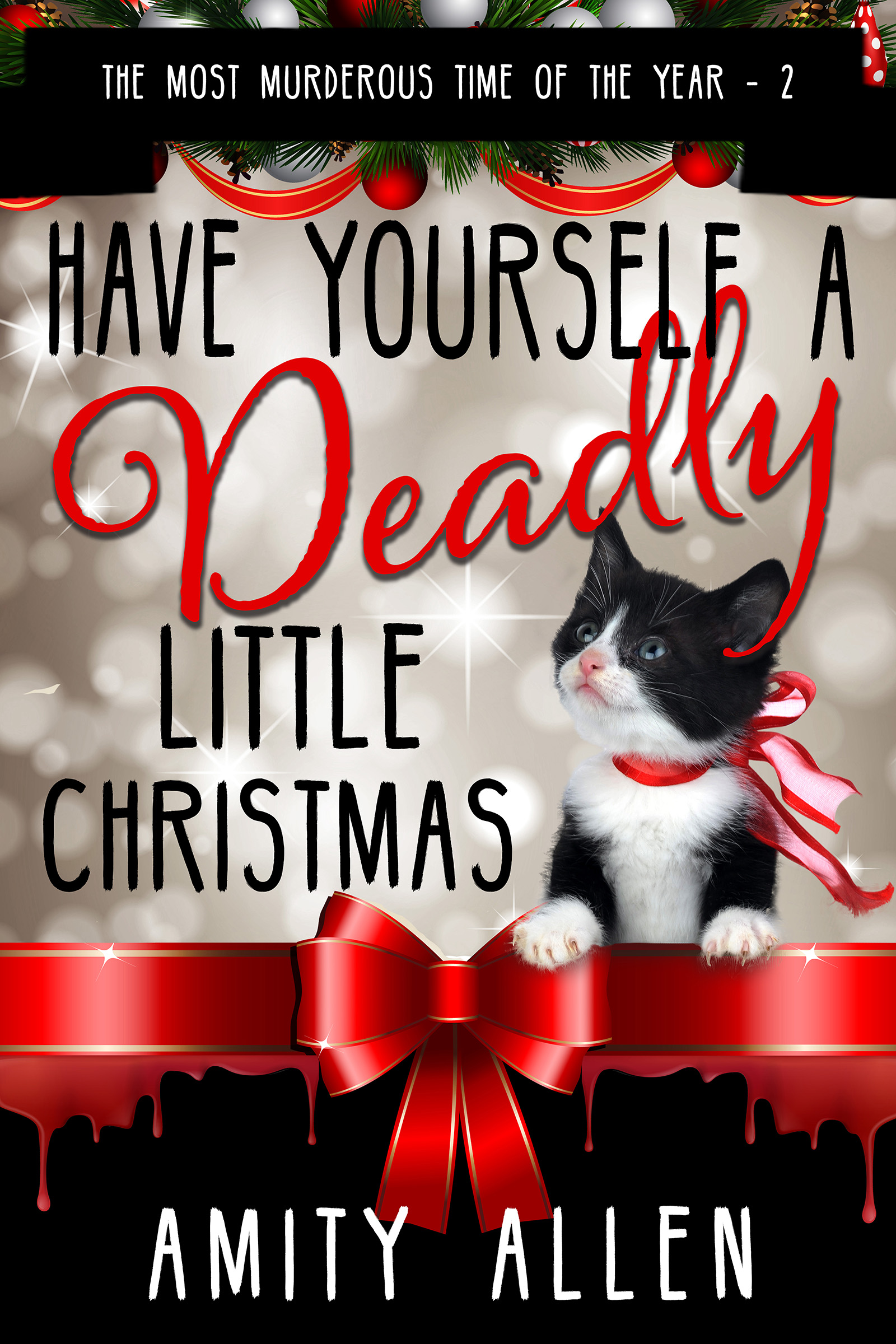 This image is the cover for the book Have Yourself a Deadly Little Christmas, The Most Murderous Time of the Year