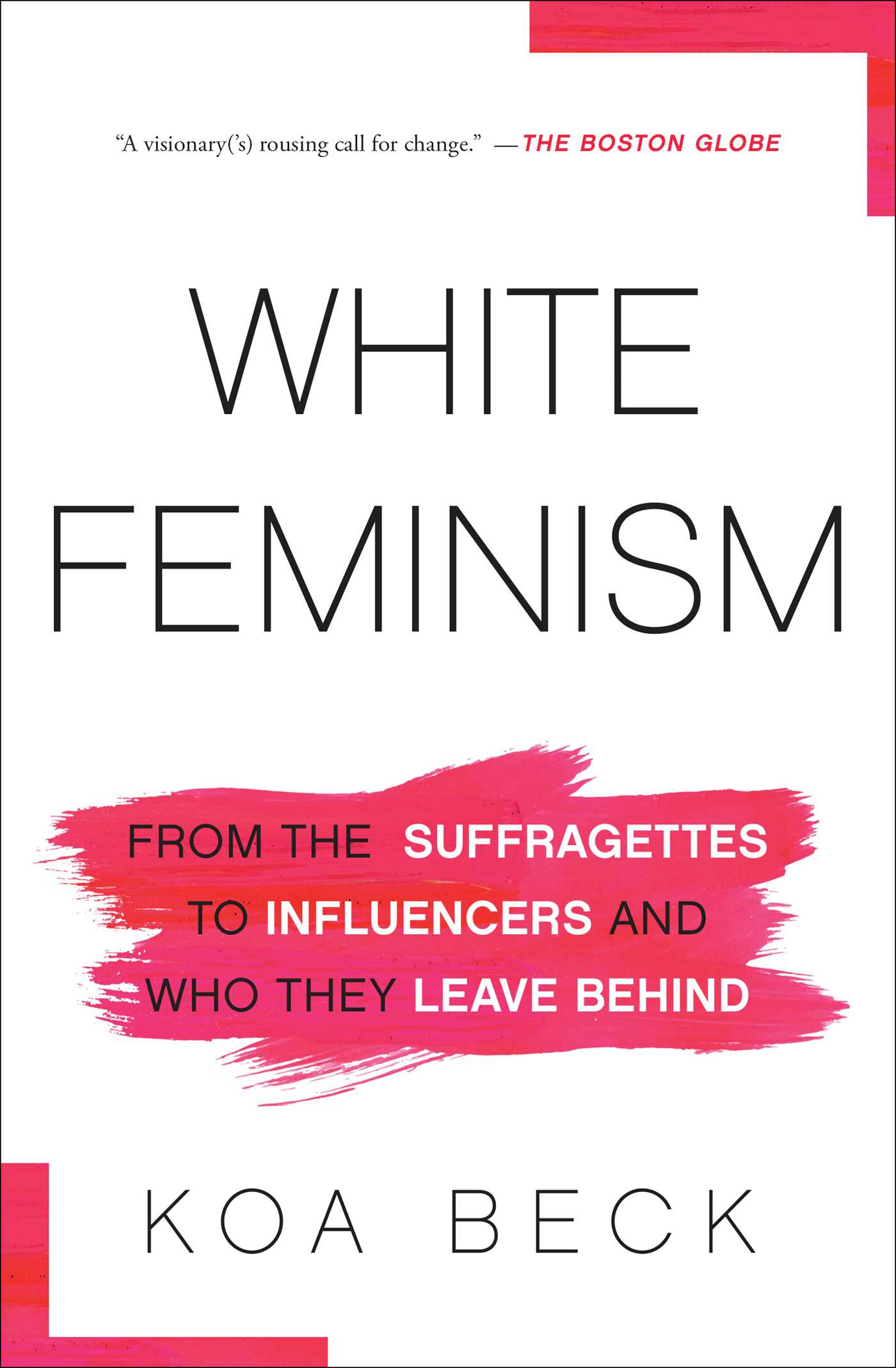 This image is the cover for the book White Feminism