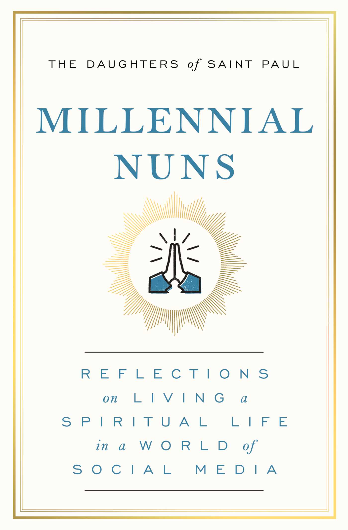 This image is the cover for the book Millennial Nuns