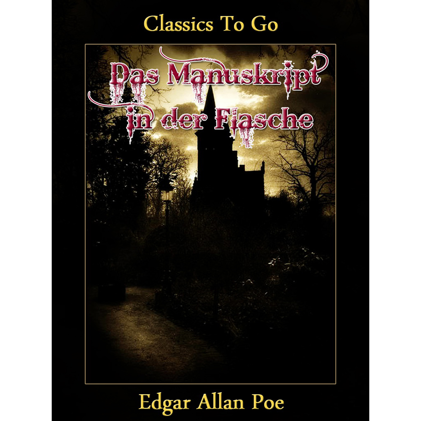 This image is the cover for the book Das Manuskript in der Flasche, Classics To Go