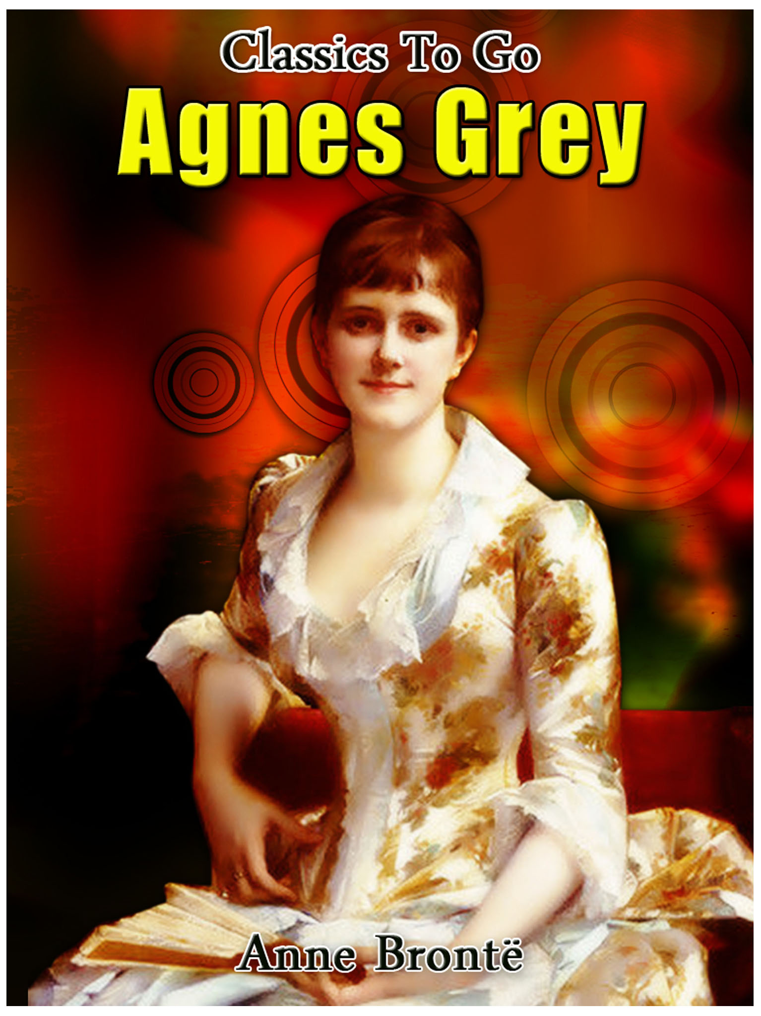This image is the cover for the book Agnes Grey, Classics To Go