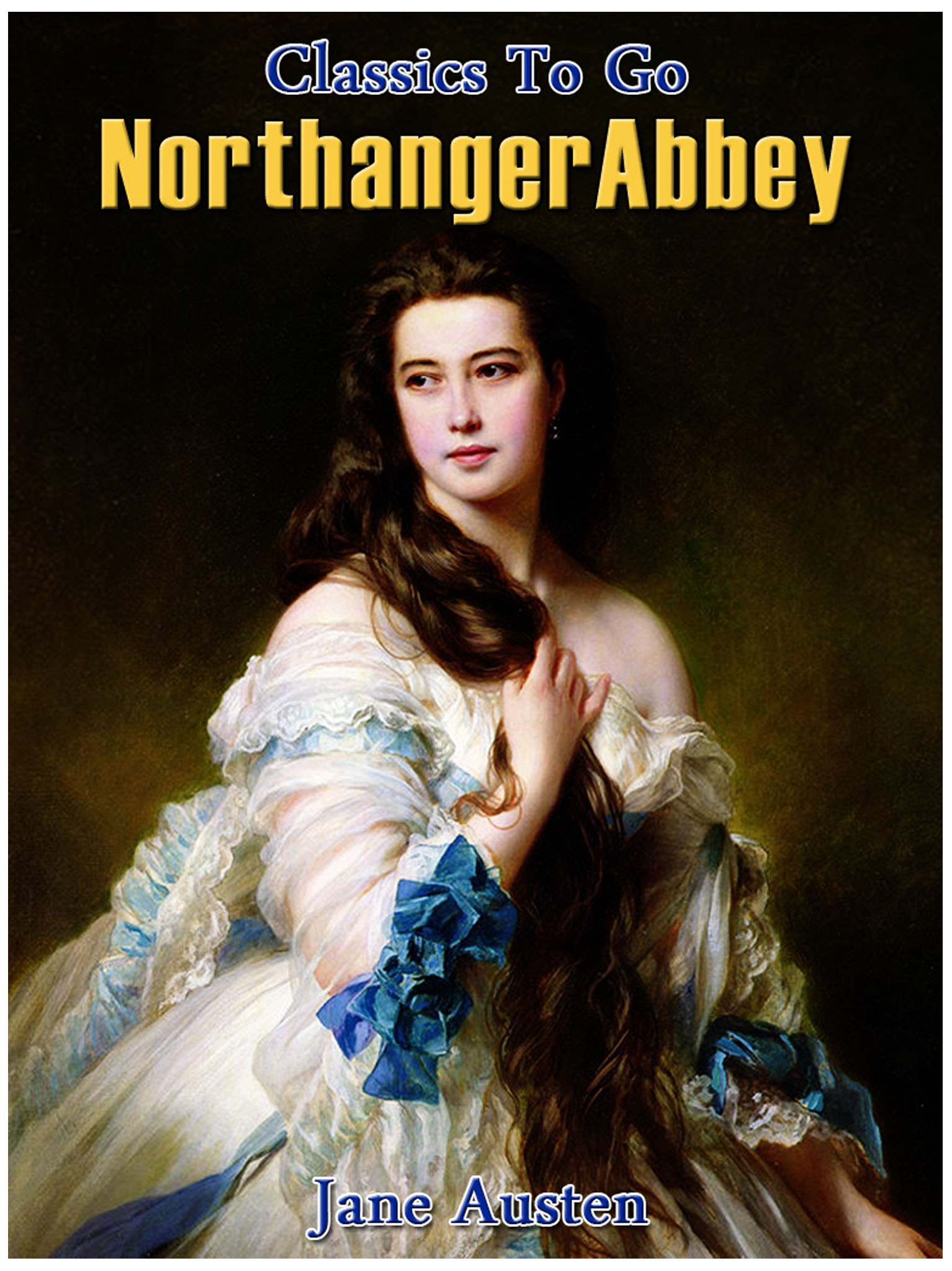 This image is the cover for the book Northanger Abbey, Classics To Go