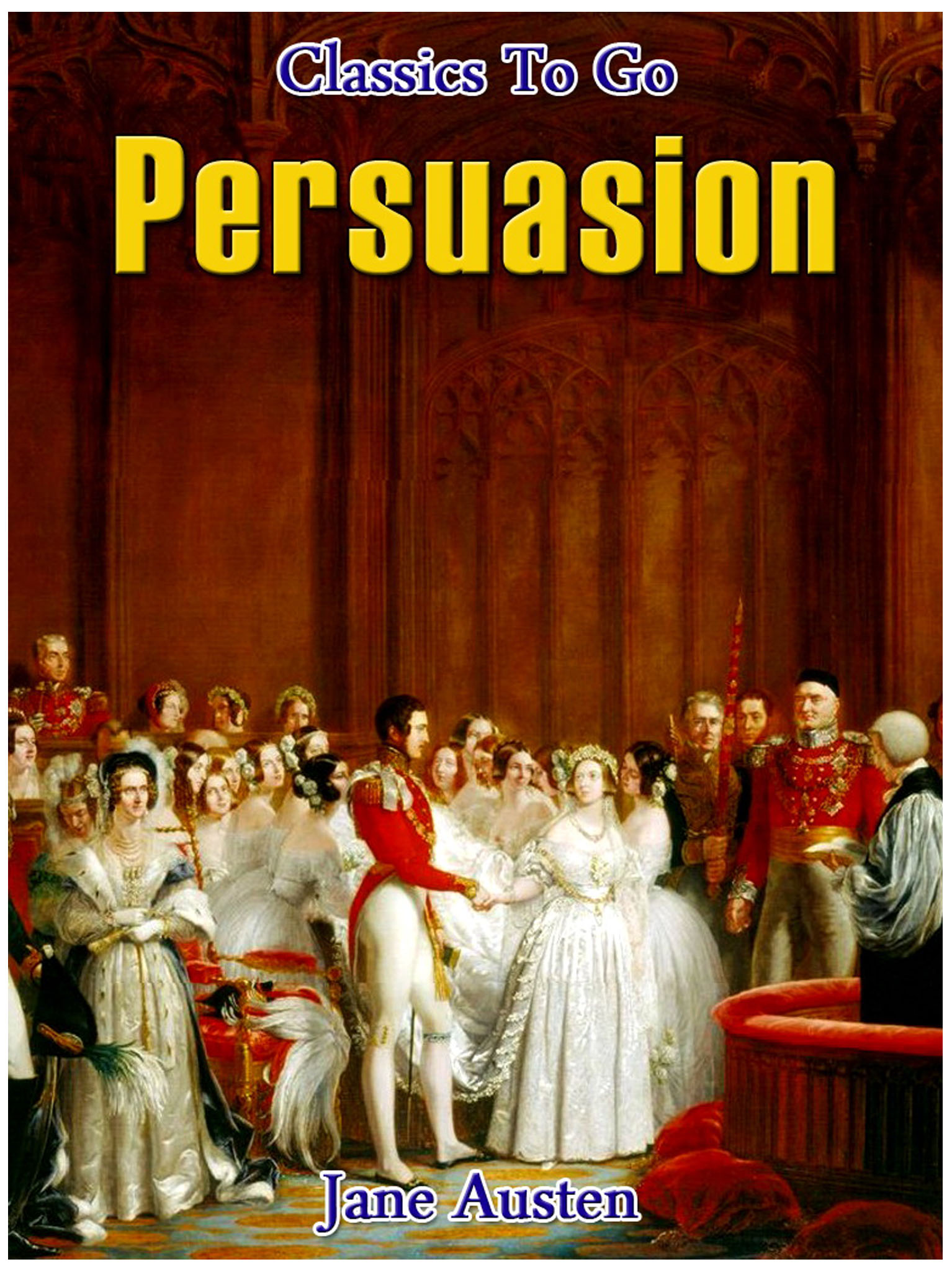 This image is the cover for the book Persuasion, Classics To Go