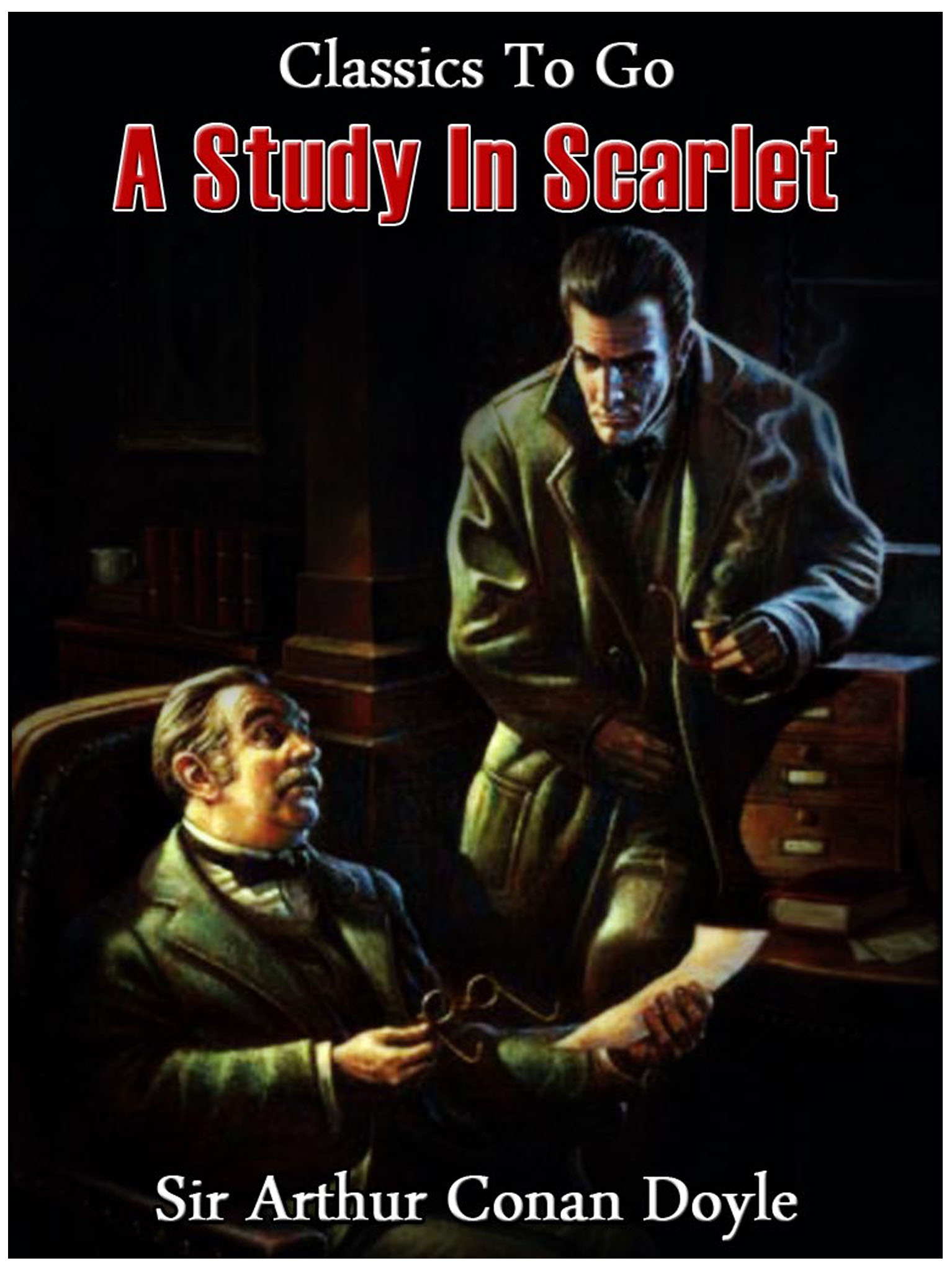 This image is the cover for the book A Study in Scarlet, Classics To Go