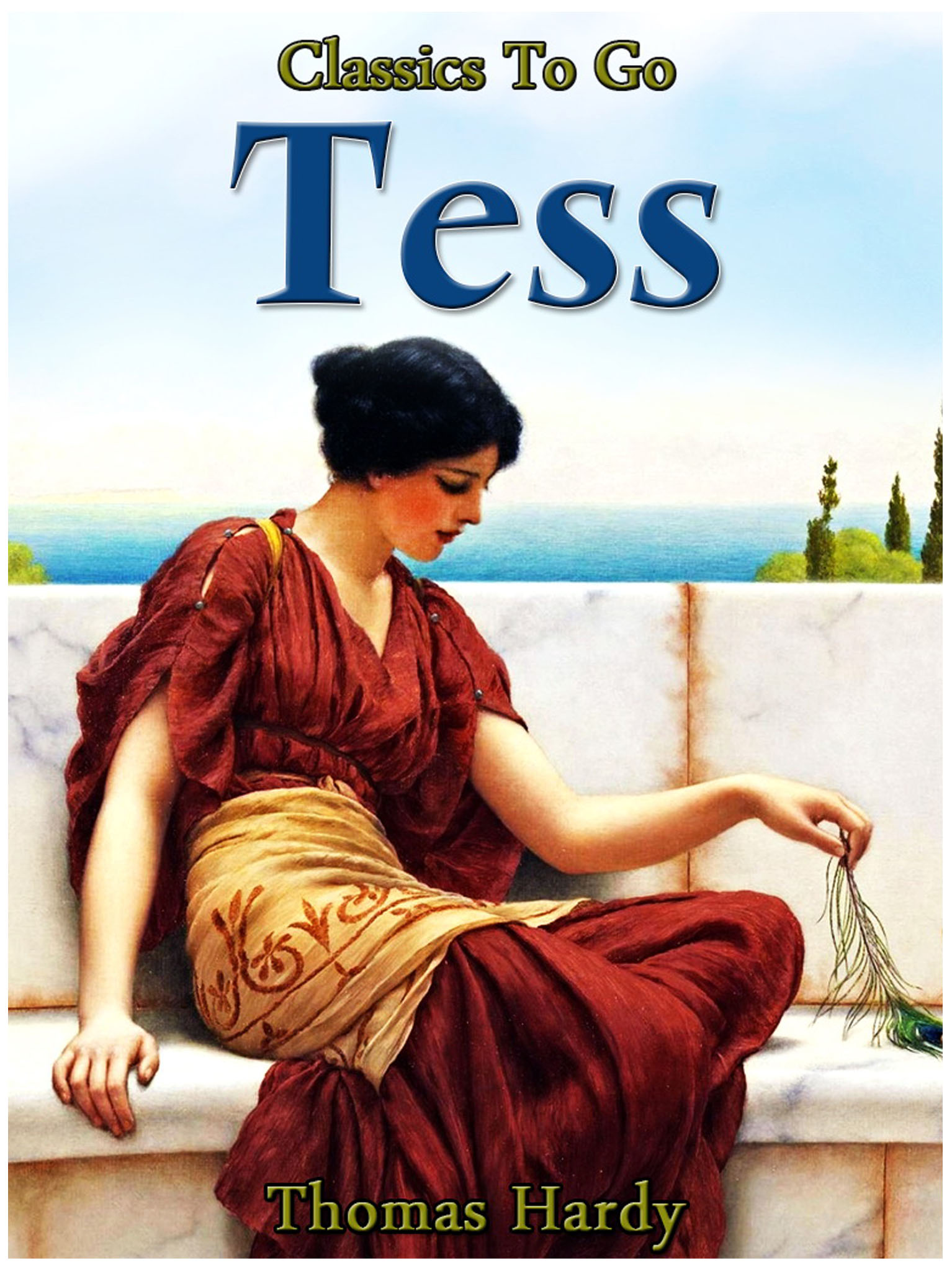 This image is the cover for the book Tess, Classics To Go