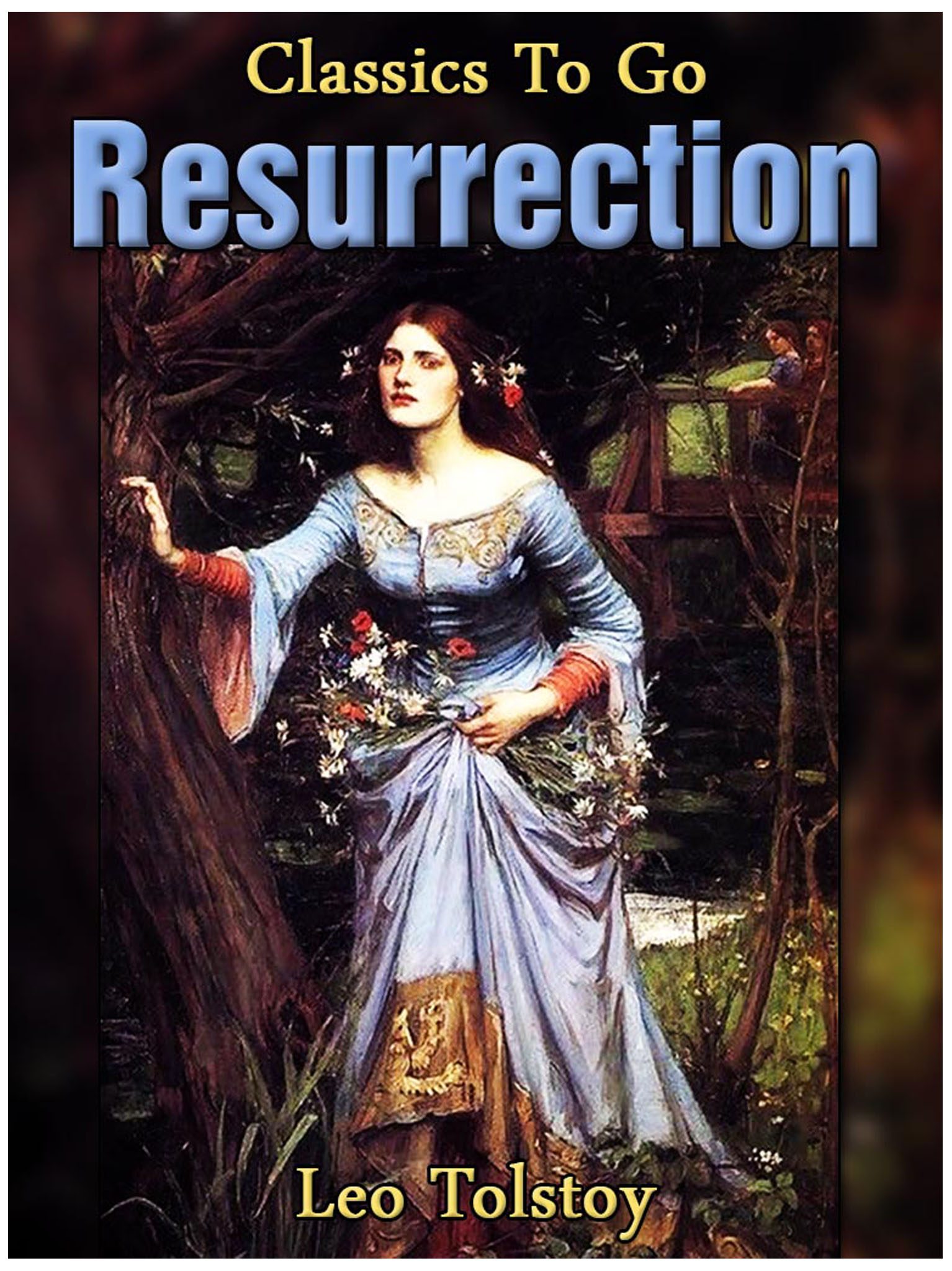 This image is the cover for the book Resurrection, Classics To Go