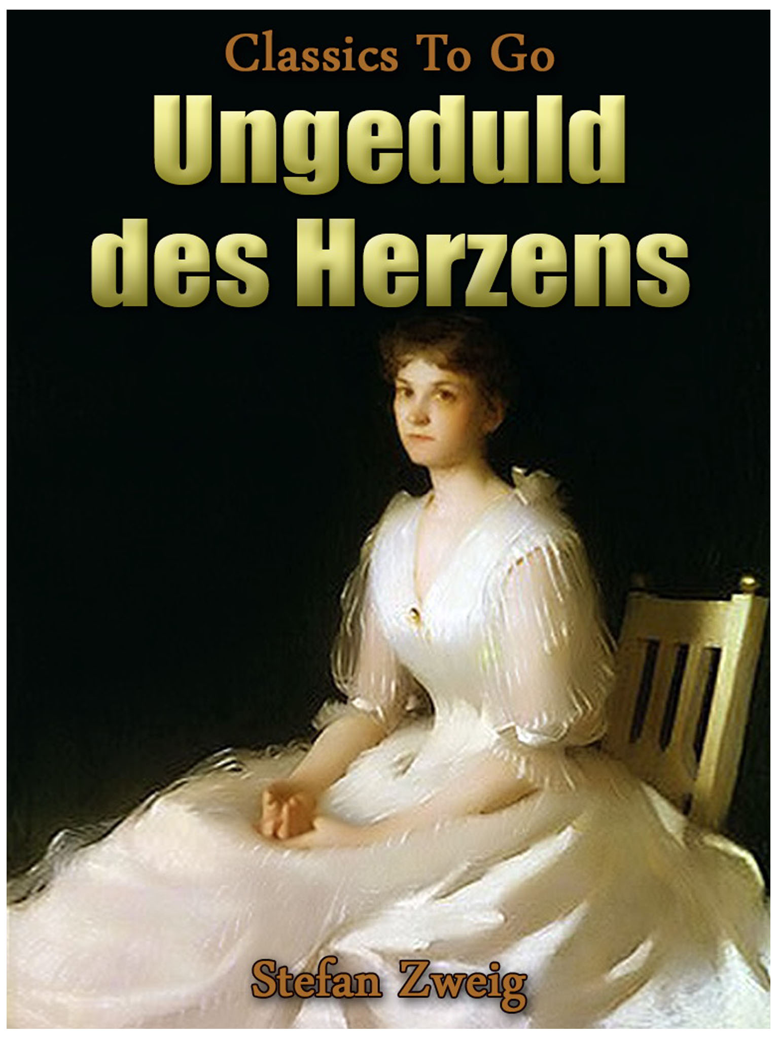 This image is the cover for the book Ungeduld des Herzens, Classics To Go
