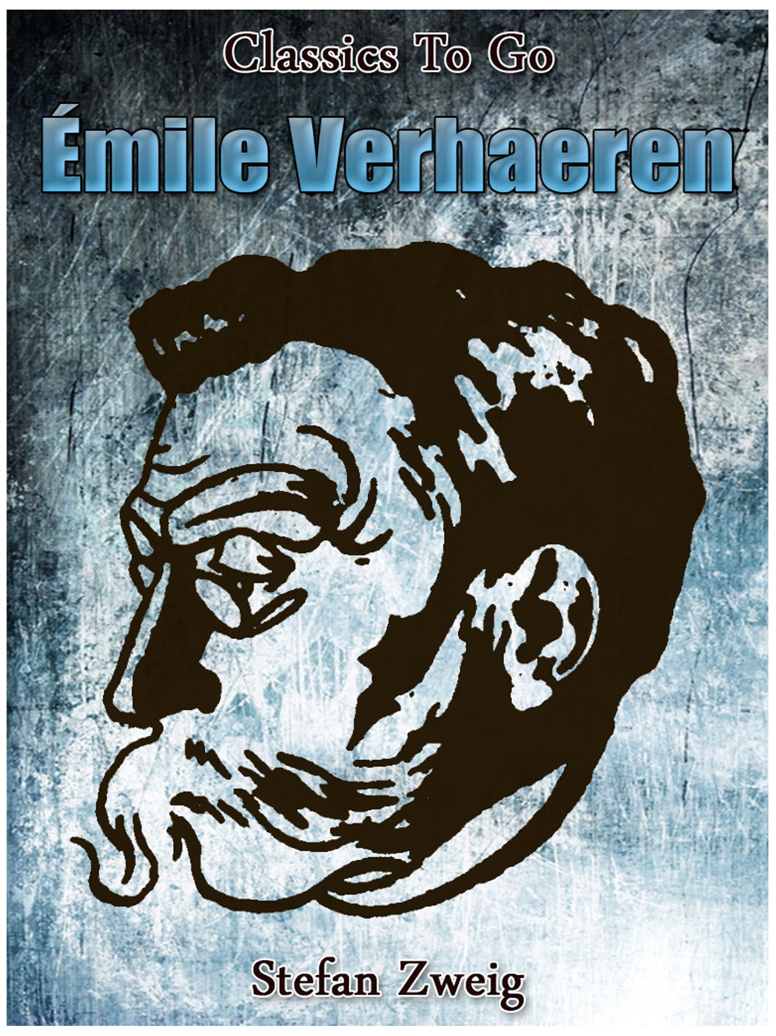 This image is the cover for the book Émile Verhaeren, Classics To Go