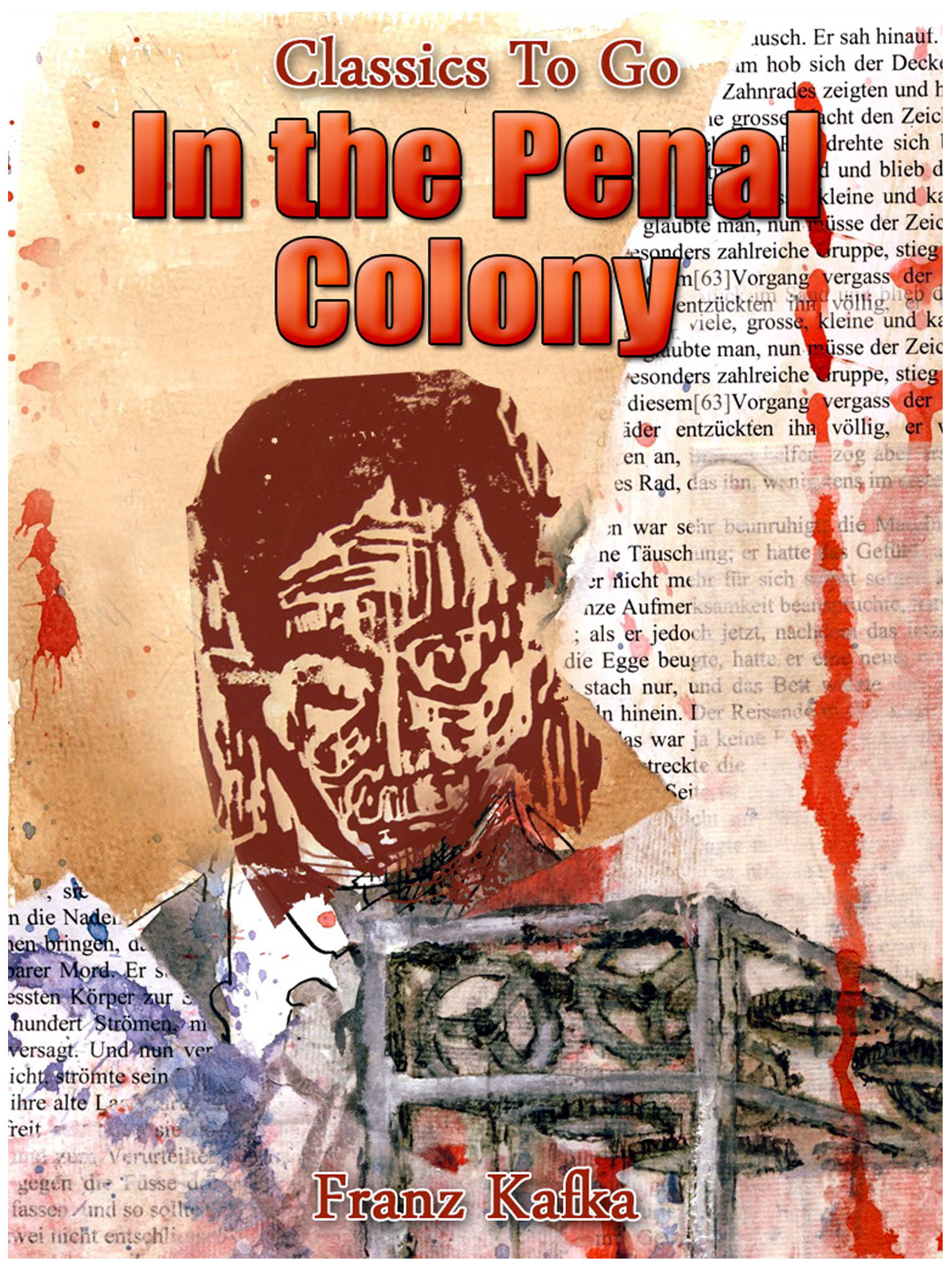 This image is the cover for the book In the Penal Colony, Classics To Go