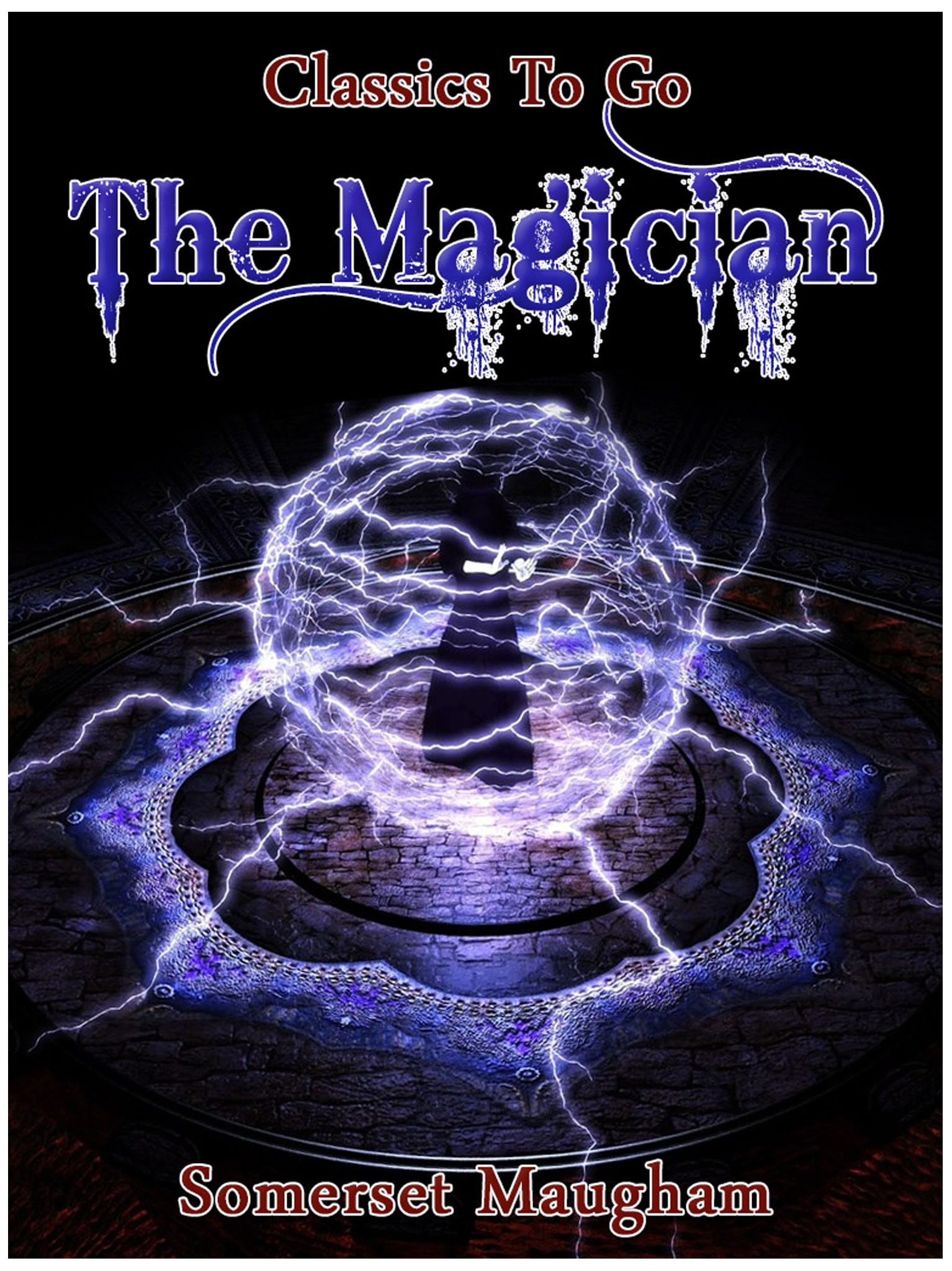 This image is the cover for the book The Magician, Classics To Go