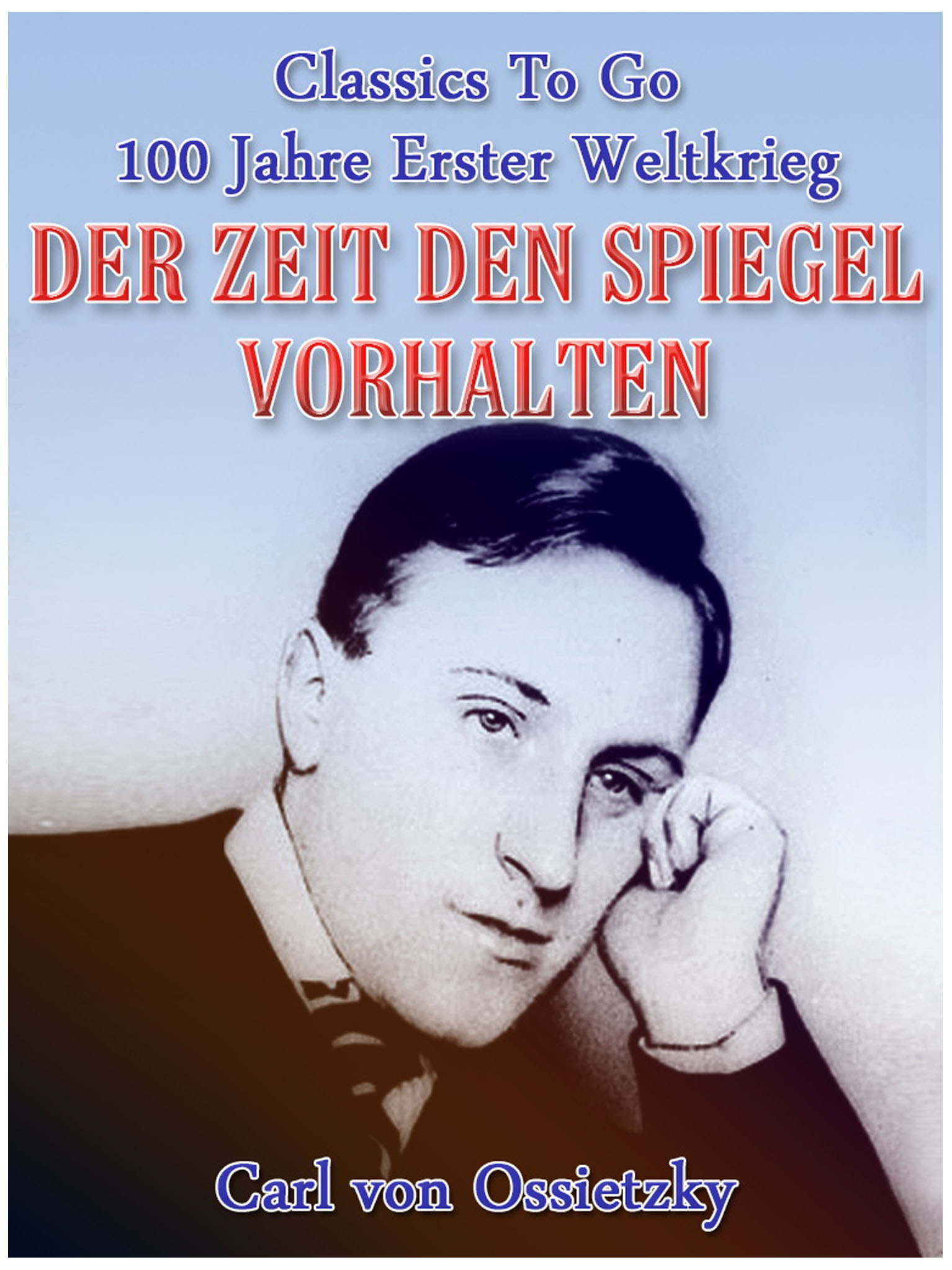 This image is the cover for the book Der Zeit den Spiegel vorhalten, Classics To Go