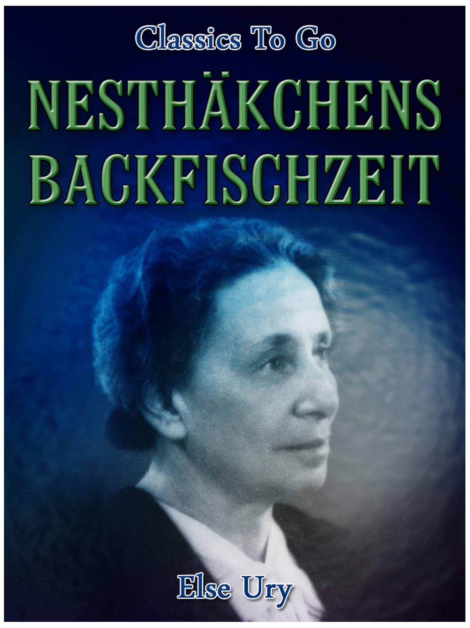 This image is the cover for the book Nesthäkchens Backfischzeit, Classics To Go