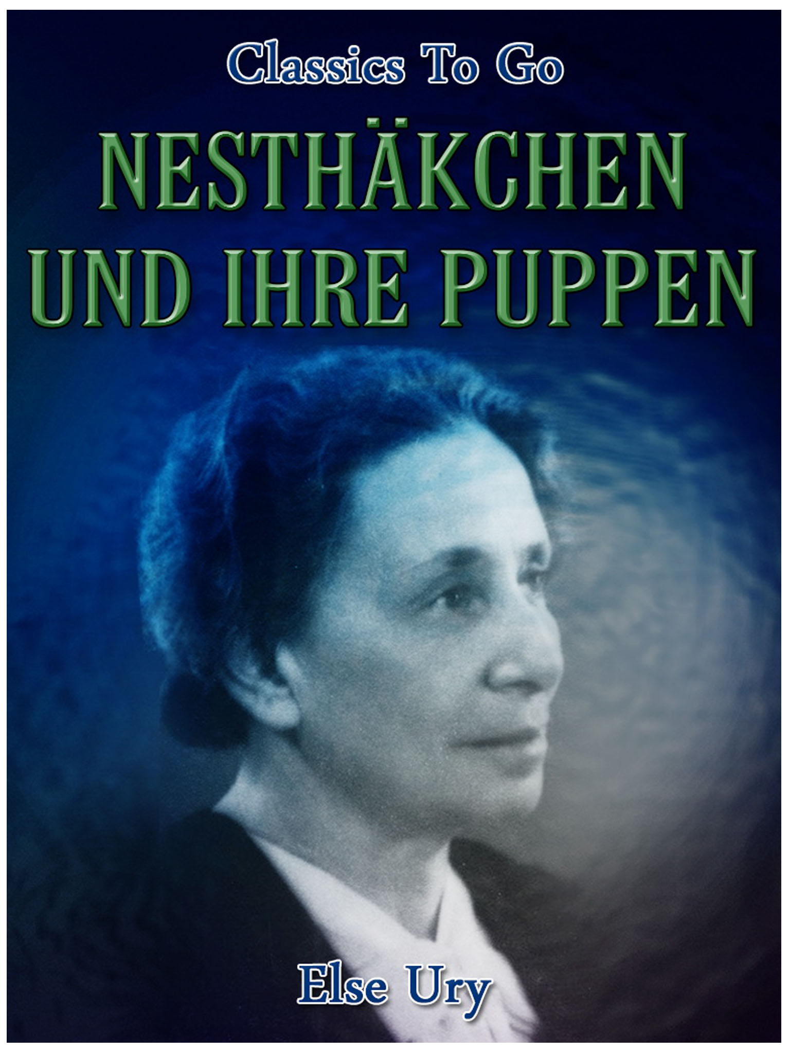 This image is the cover for the book Nesthäkchen und ihre Puppen, Classics To Go