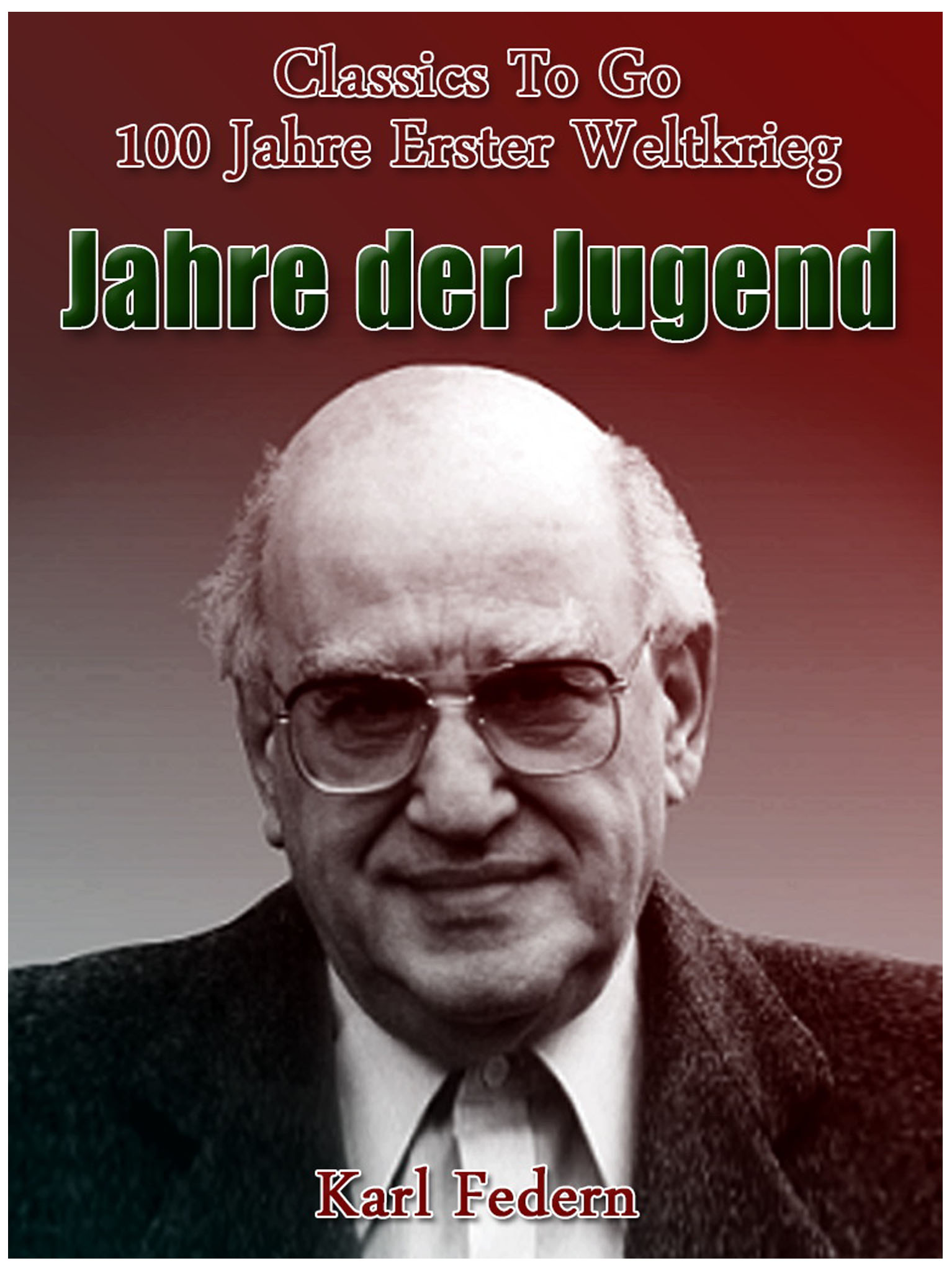 This image is the cover for the book Jahre der Jugend, Classics To Go