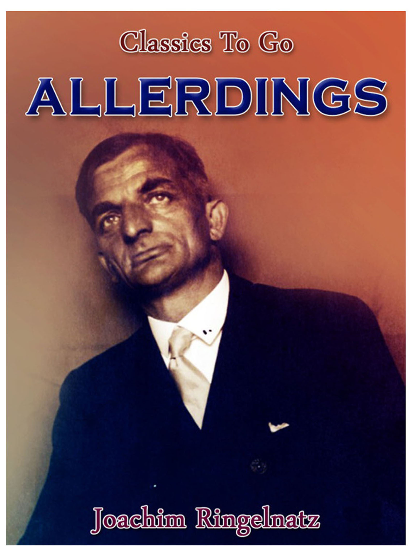 This image is the cover for the book Allerdings, Classics To Go