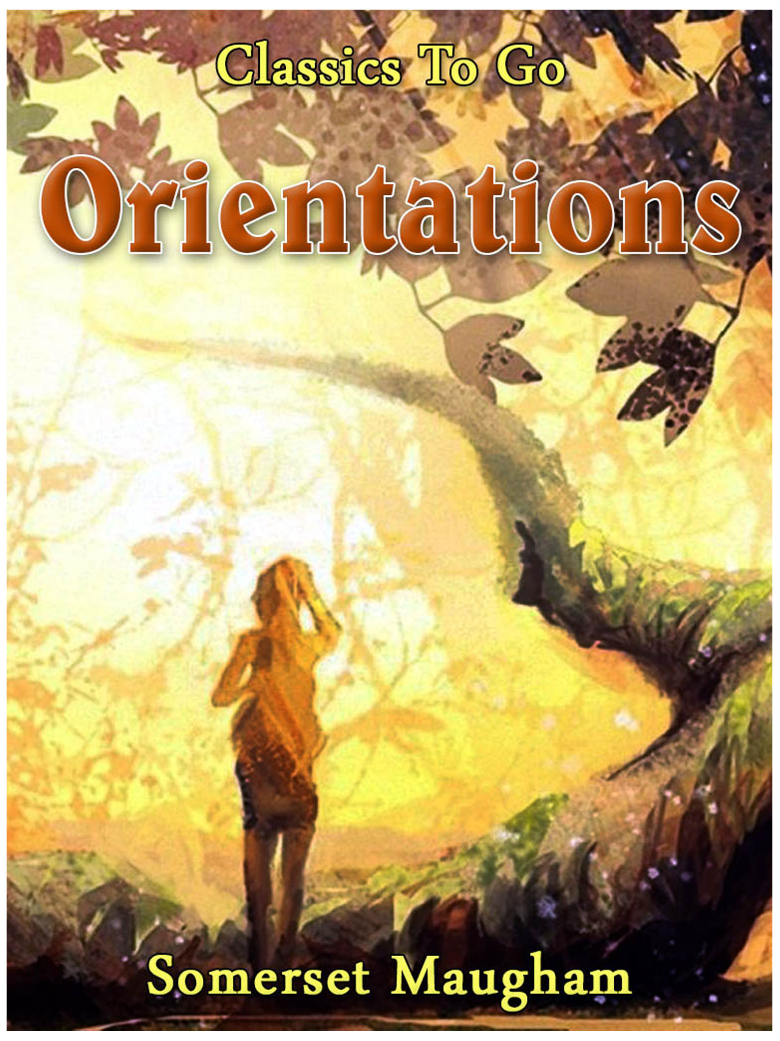 This image is the cover for the book Orientations, Classics To Go