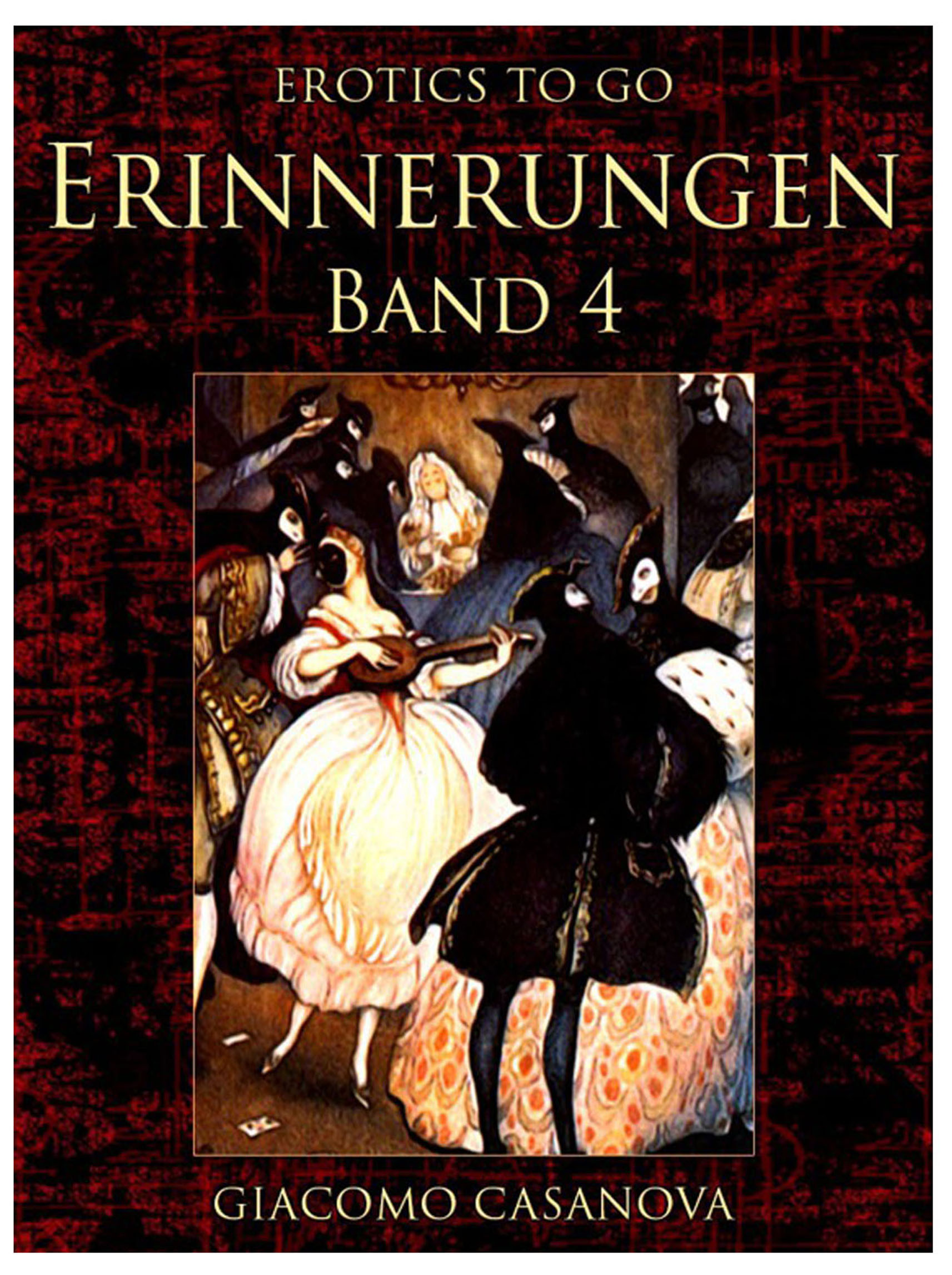 This image is the cover for the book Erinnerungen, Band 4, Erotics To Go