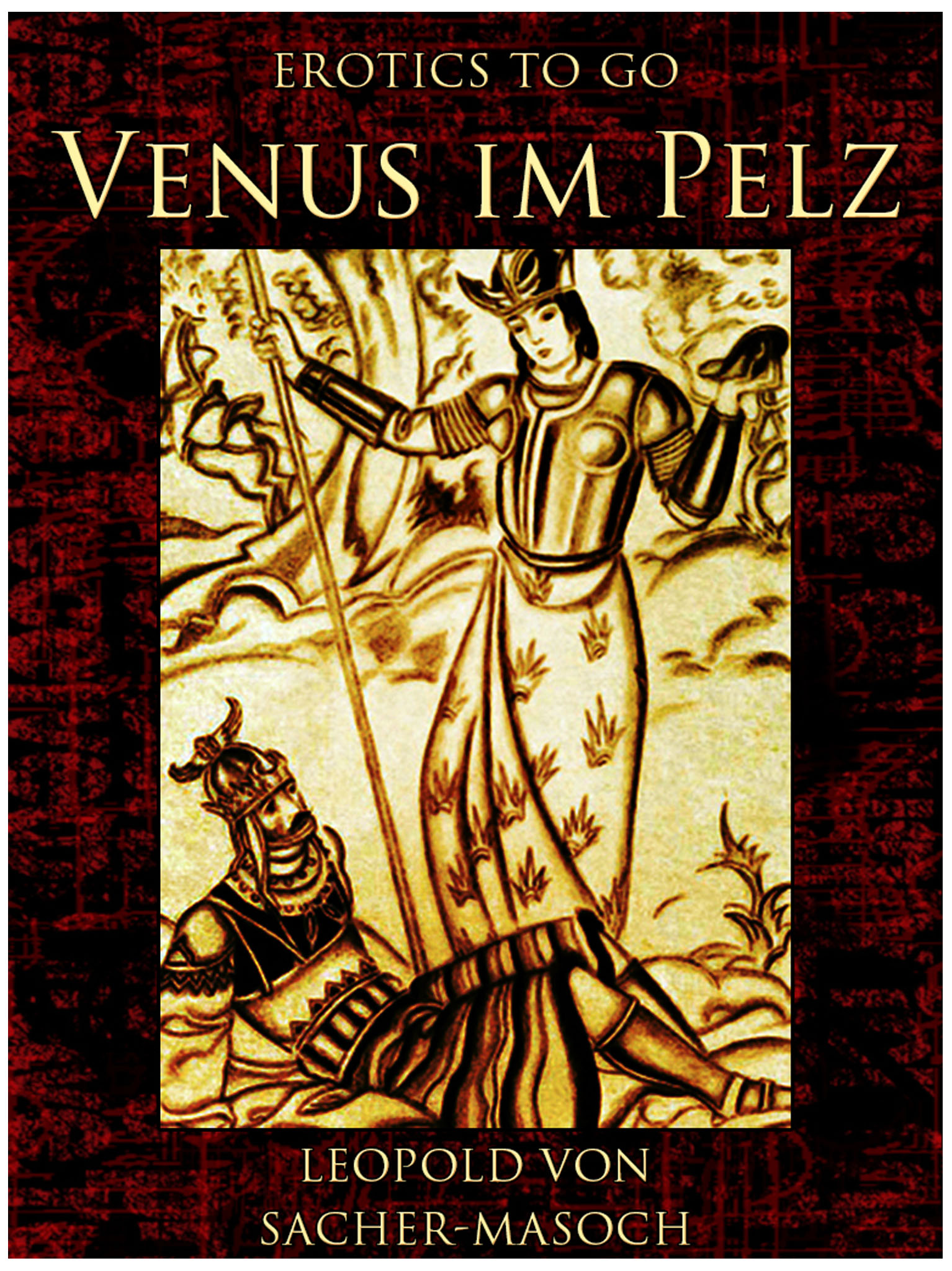 This image is the cover for the book Venus im Pelz, Erotics To Go