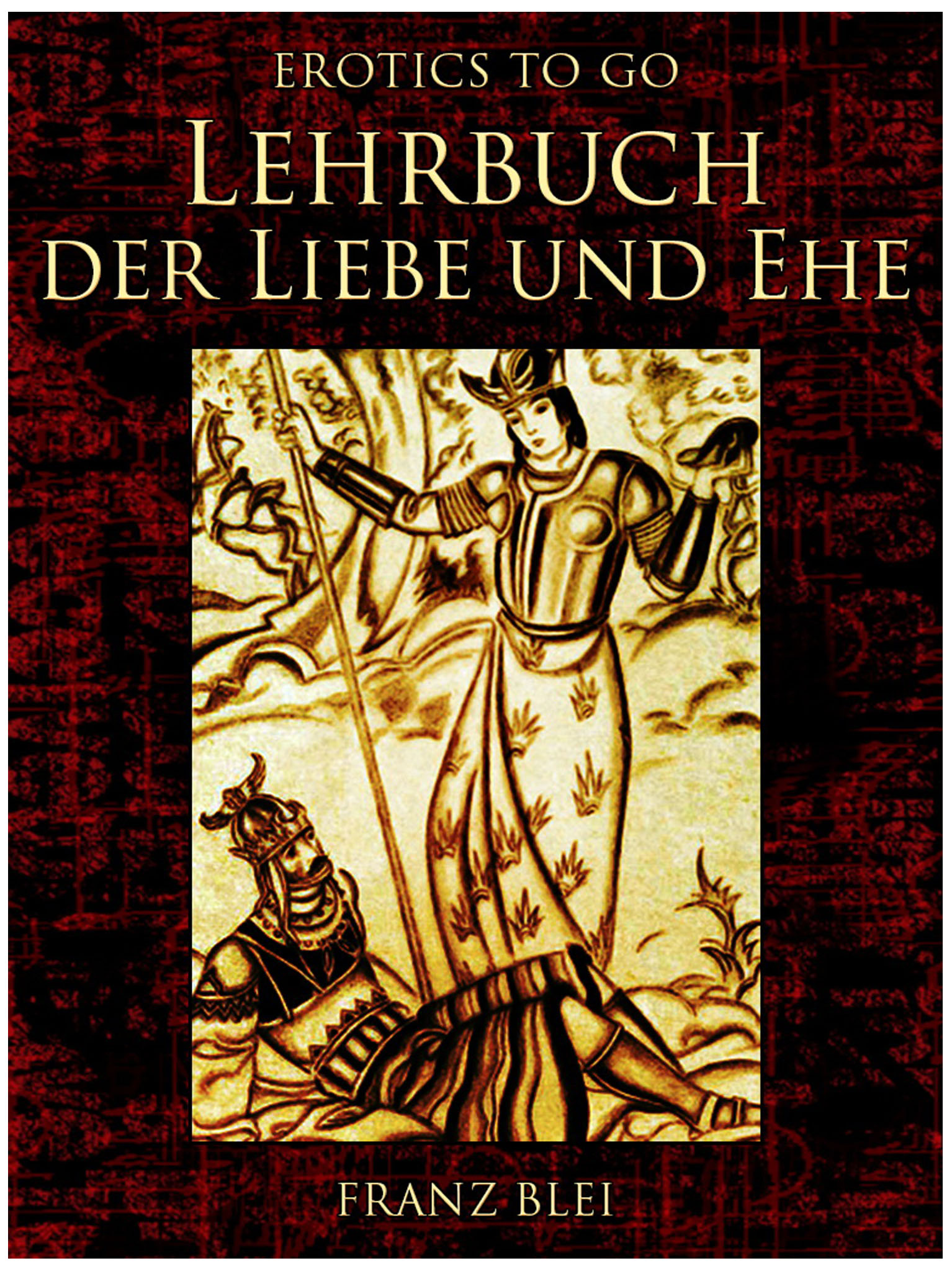 This image is the cover for the book Lehrbuch der Liebe und Ehe, Erotics To Go