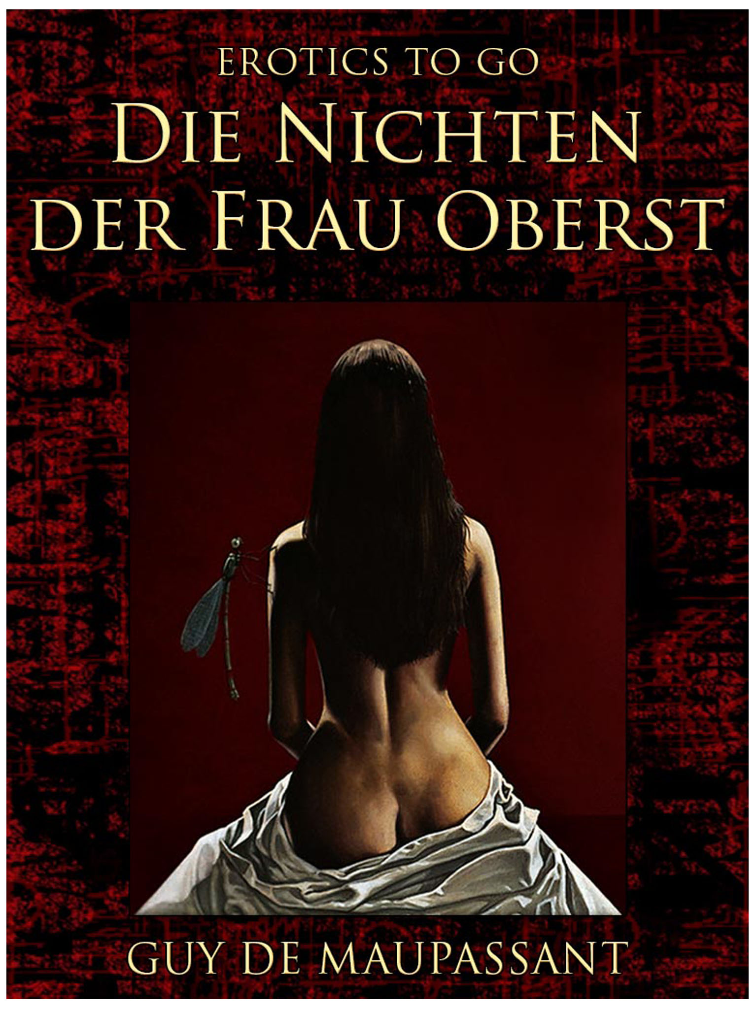 This image is the cover for the book Die Nichten der Frau Oberst, Erotics To Go