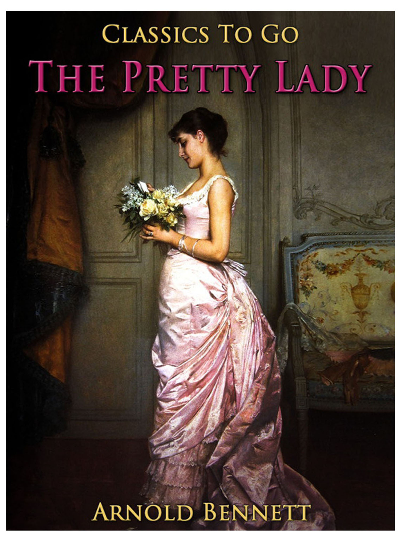 This image is the cover for the book The Pretty Lady, Classics To Go