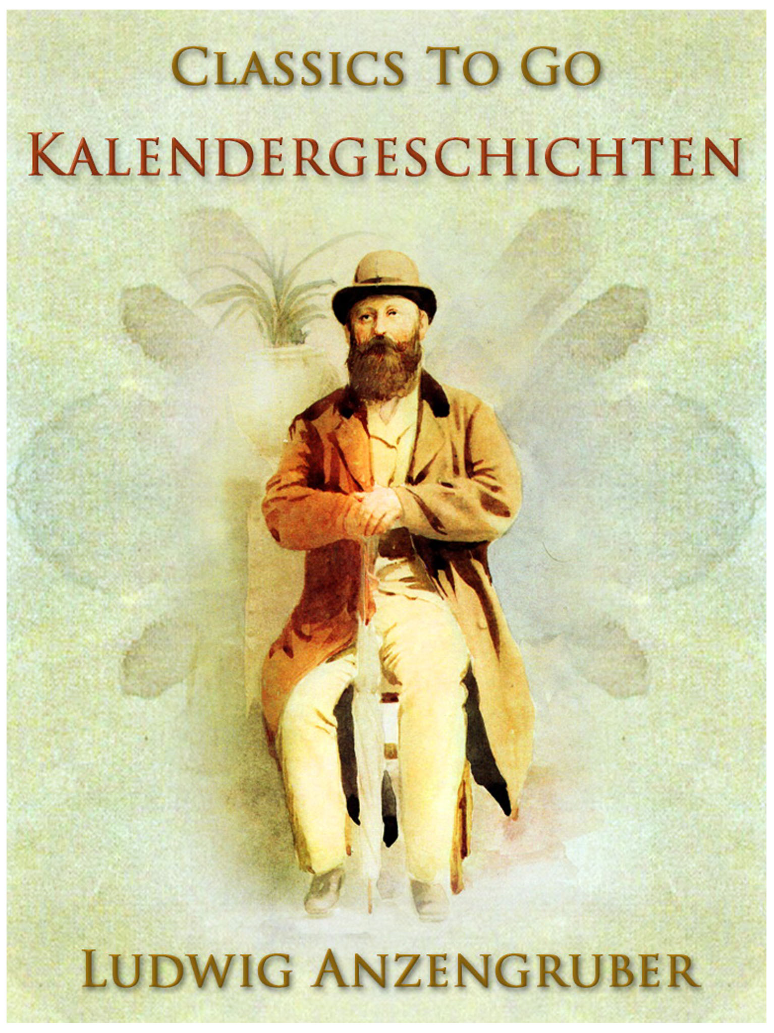 This image is the cover for the book Kalendergeschichten, Classics To Go