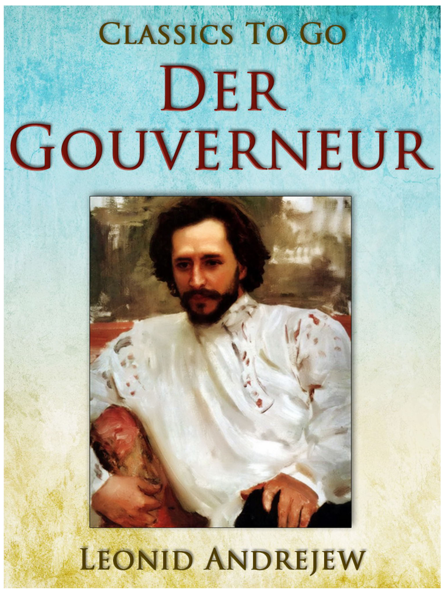 This image is the cover for the book Der Gouverneur, Classics To Go