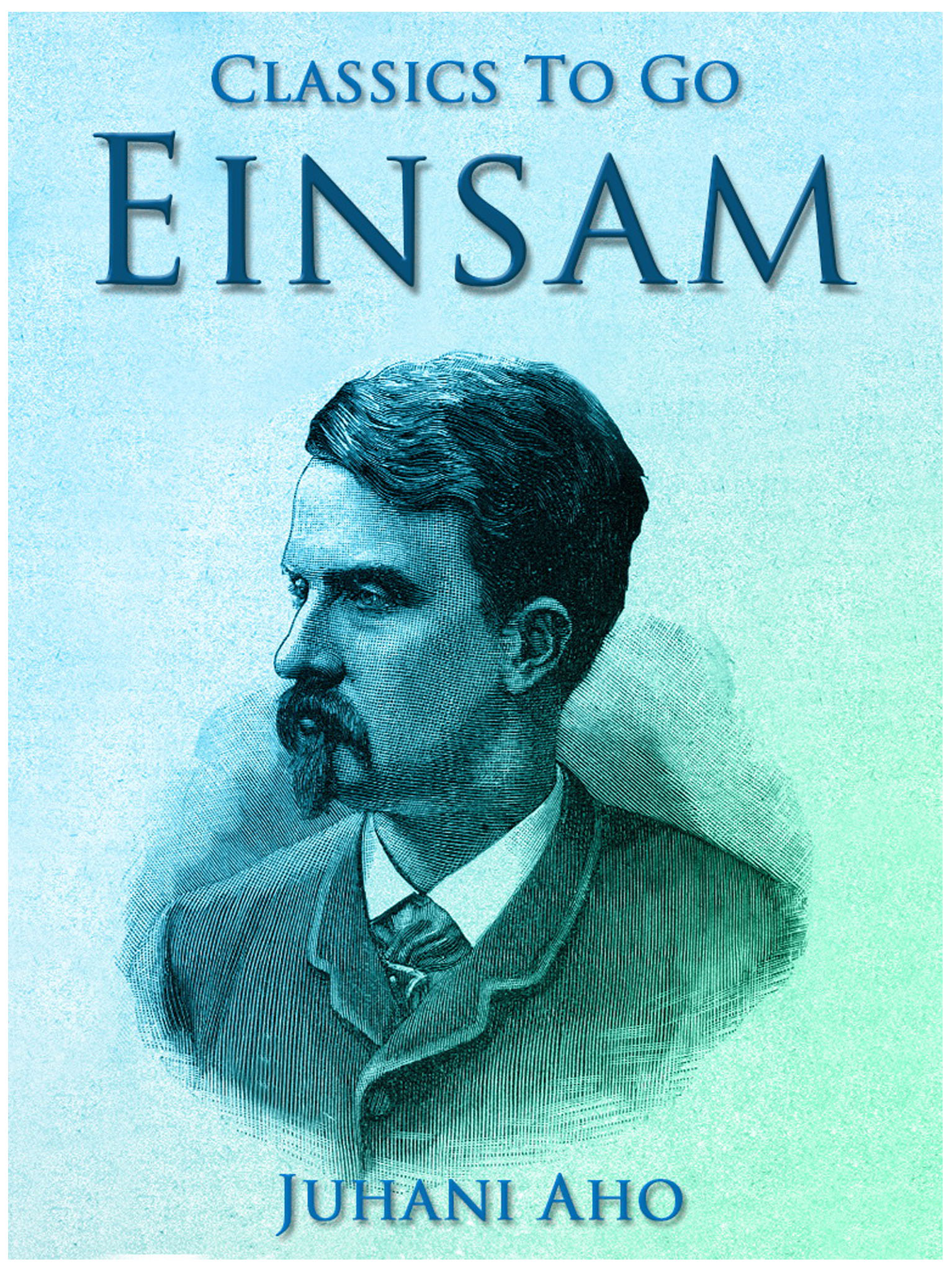 This image is the cover for the book Einsam, Classics To Go