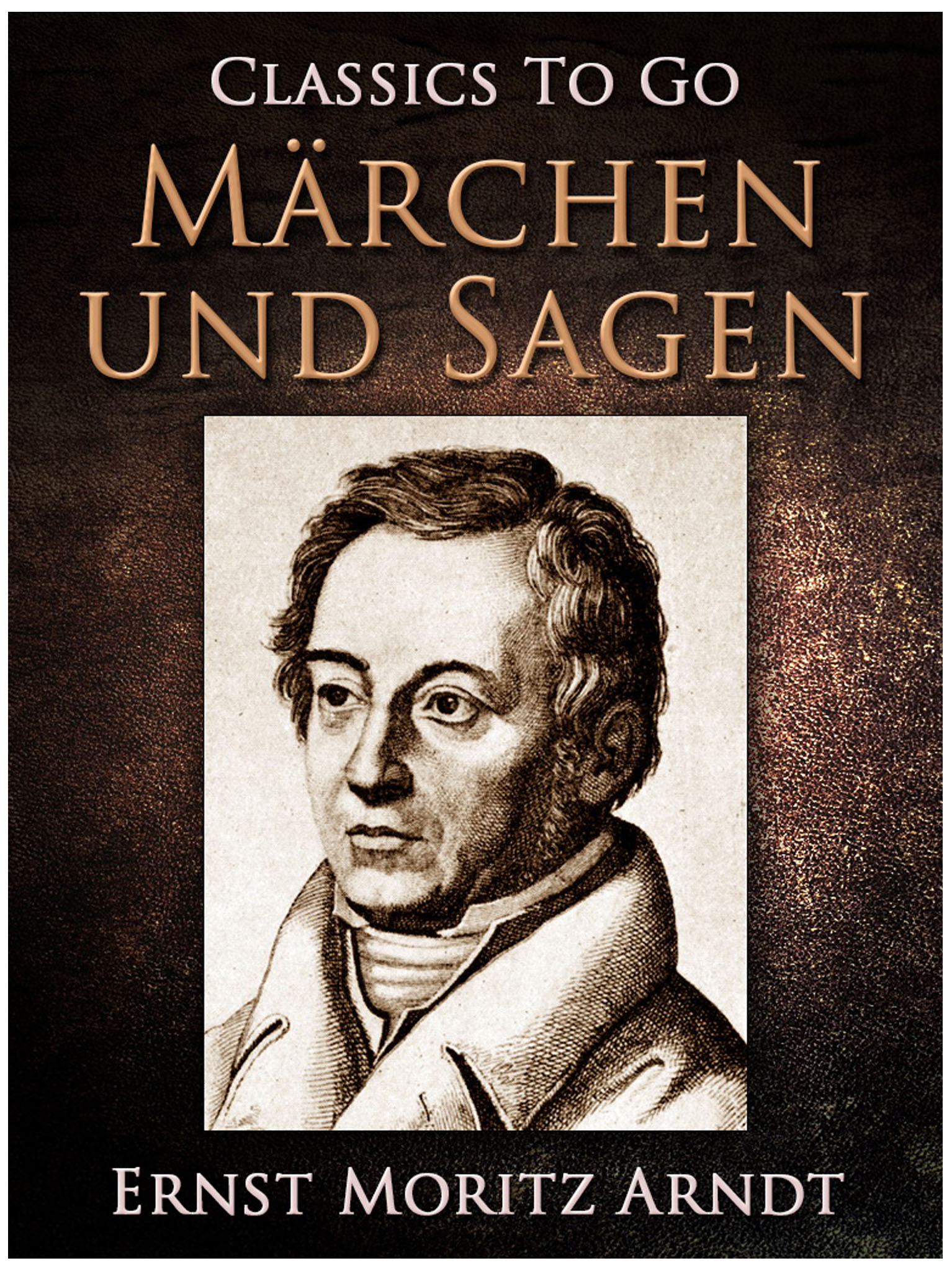 This image is the cover for the book Märchen und Sagen, Classics To Go