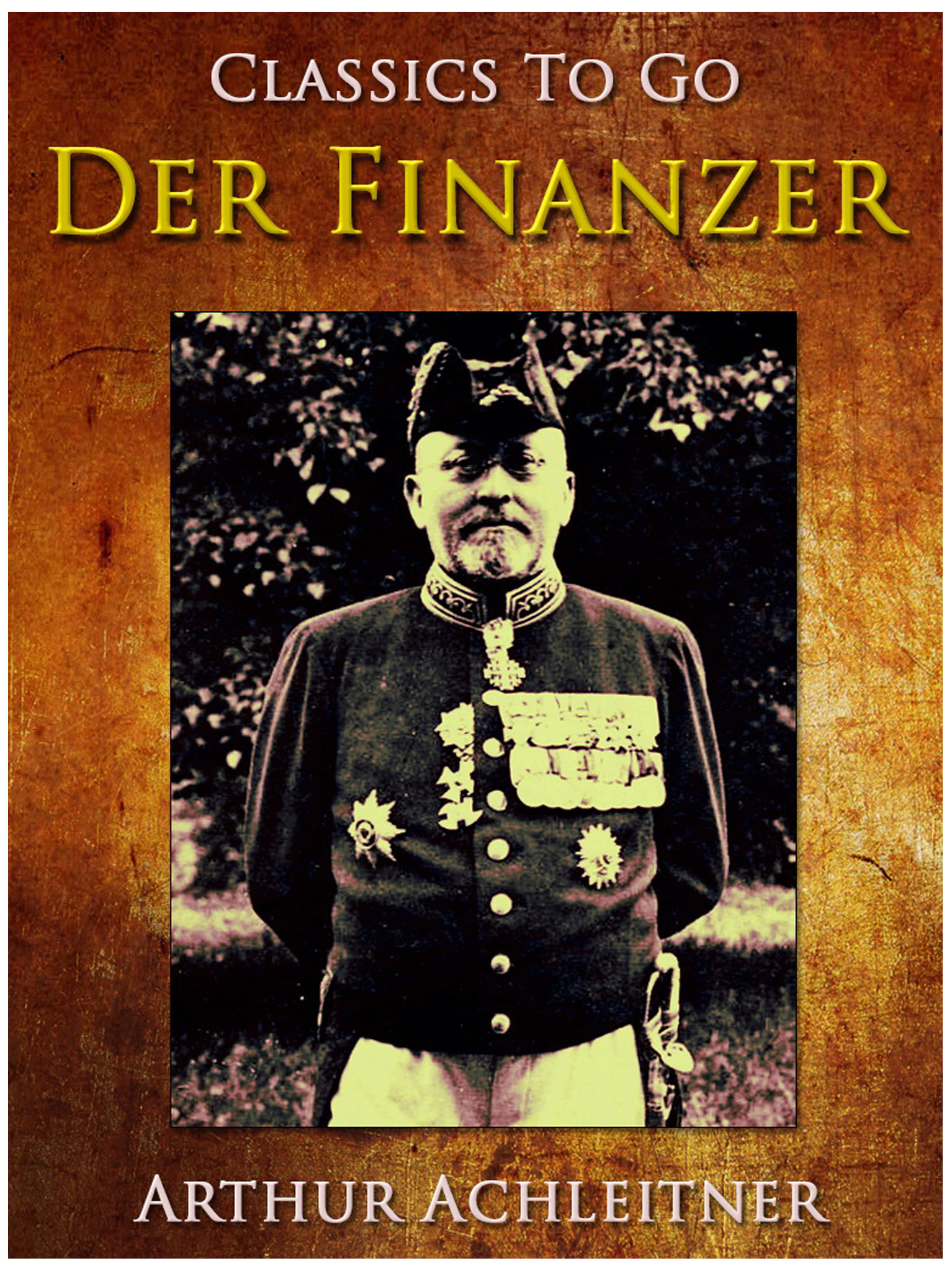 This image is the cover for the book Der Finanzer, Classics To Go