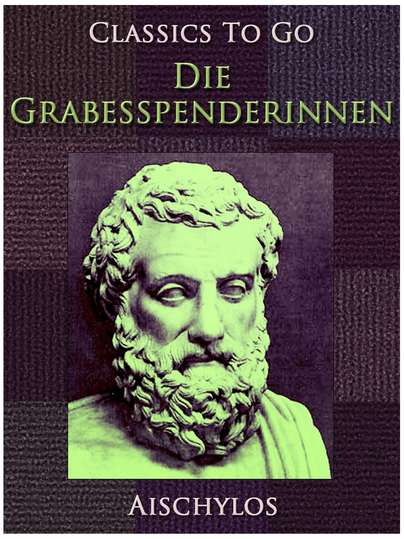 This image is the cover for the book Die Grabesspenderinnen, Classics To Go