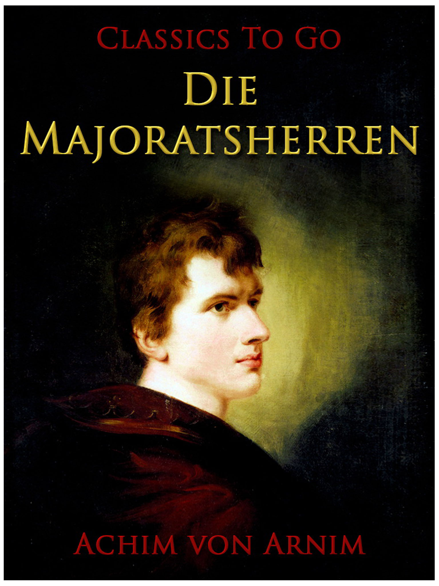 This image is the cover for the book Die Majoratsherren, Classics To Go