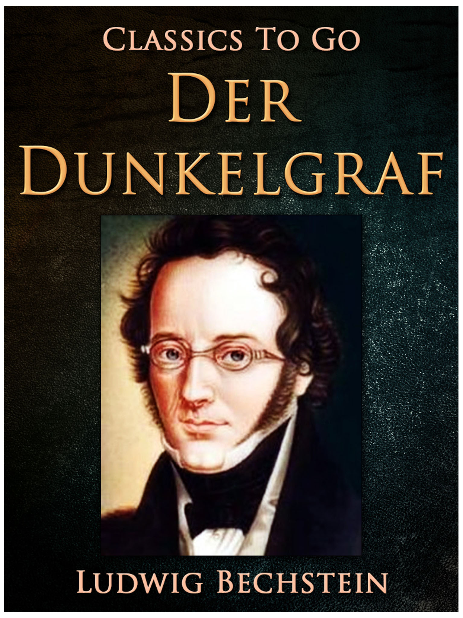This image is the cover for the book Der Dunkelgraf, Classics To Go