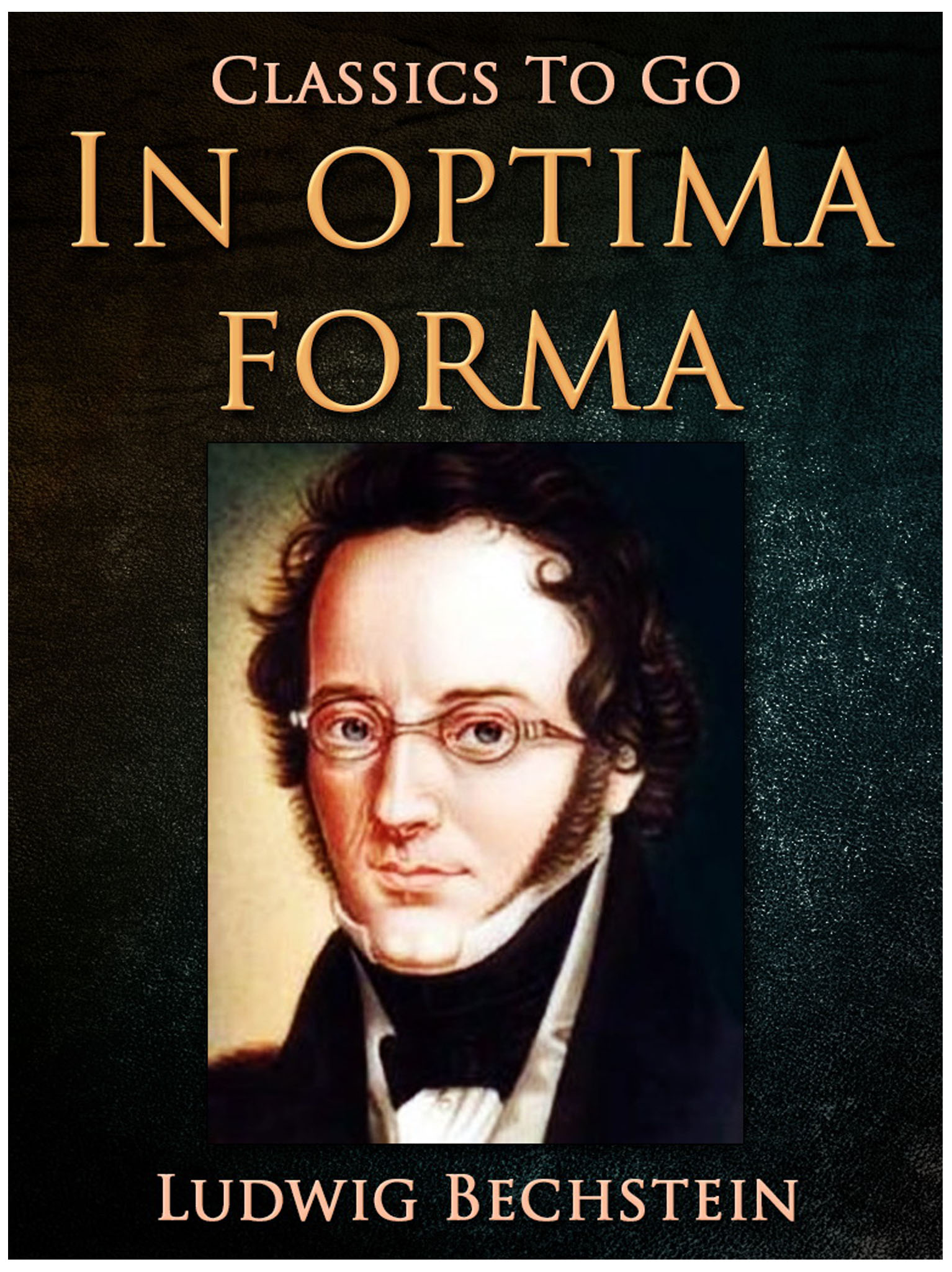 This image is the cover for the book In optima forma, Classics To Go