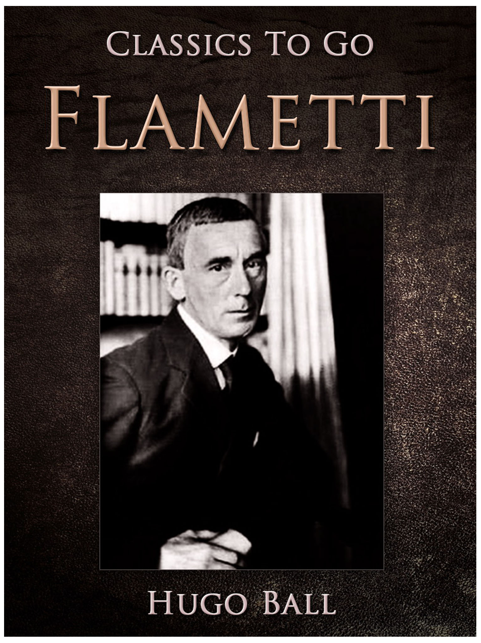 This image is the cover for the book Flametti, Classics To Go