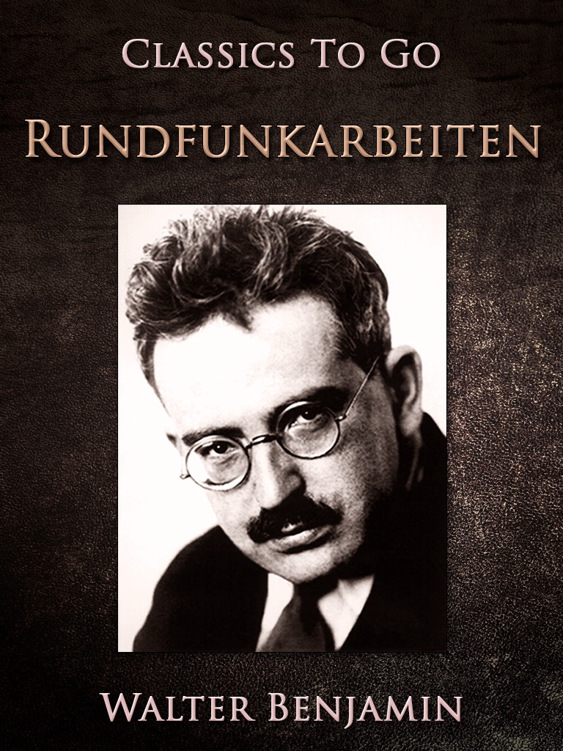 This image is the cover for the book Rundfunkarbeiten, Classics To Go