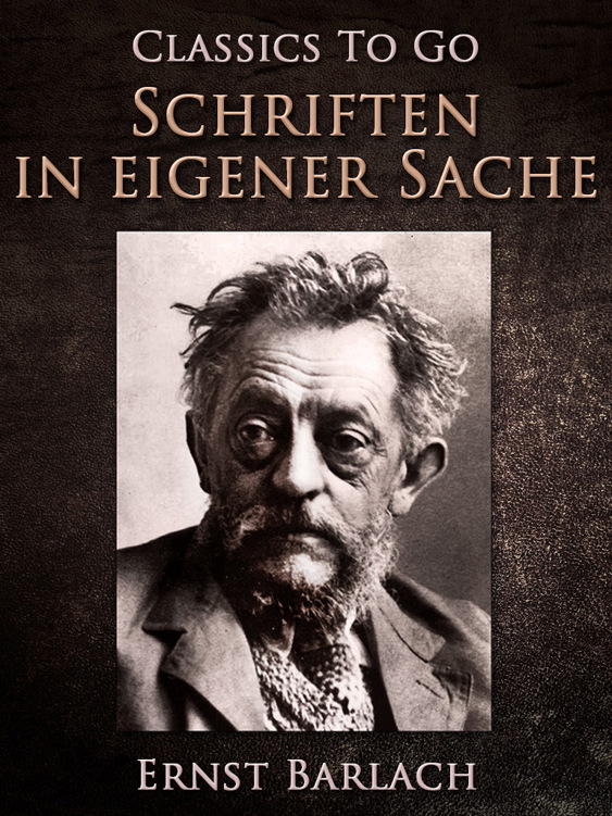 This image is the cover for the book Schriften in eigener Sache, Classics To Go