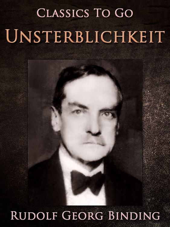 This image is the cover for the book Unsterblichkeit, Classics To Go
