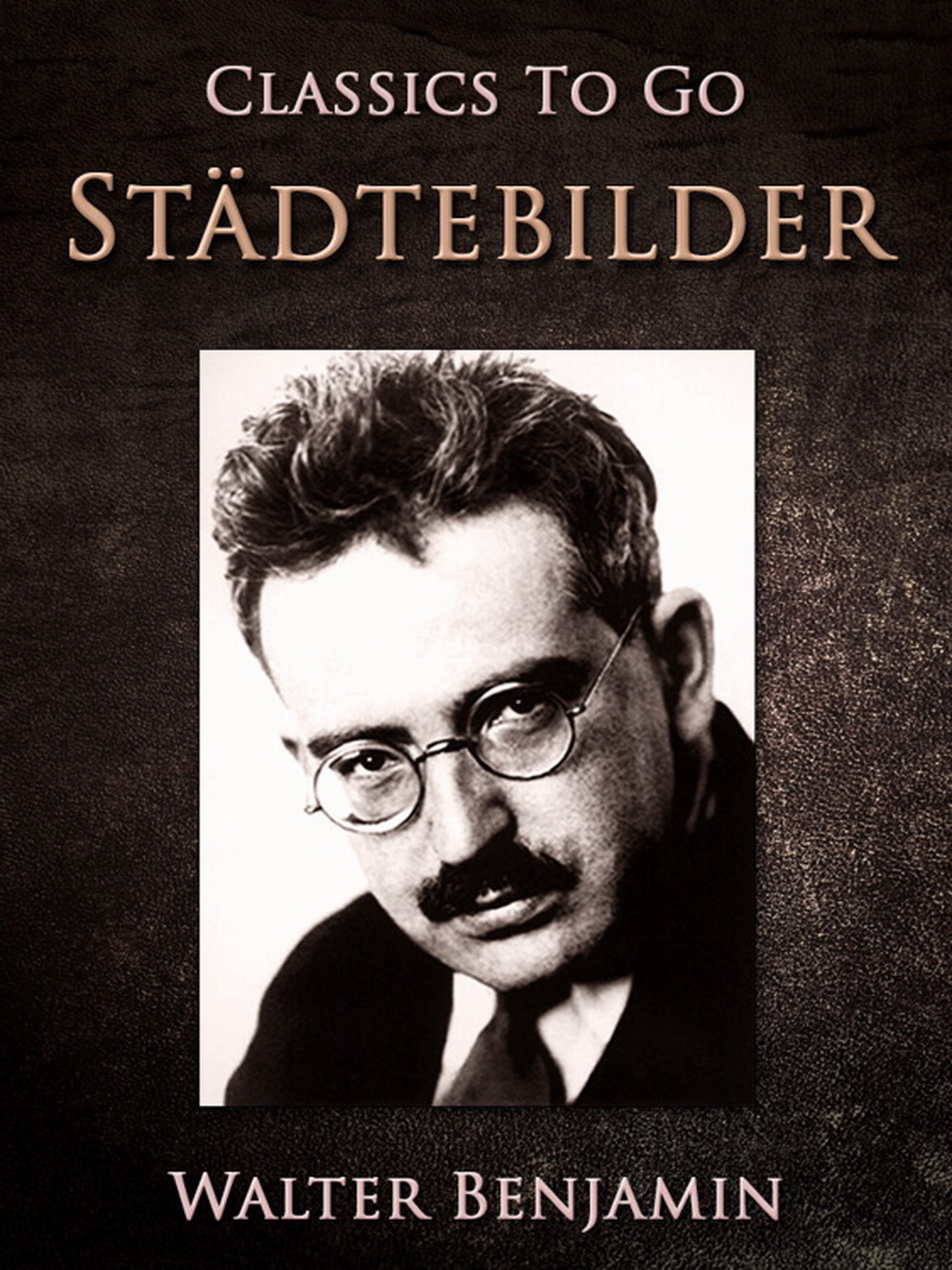 This image is the cover for the book Städtebilder, Classics To Go
