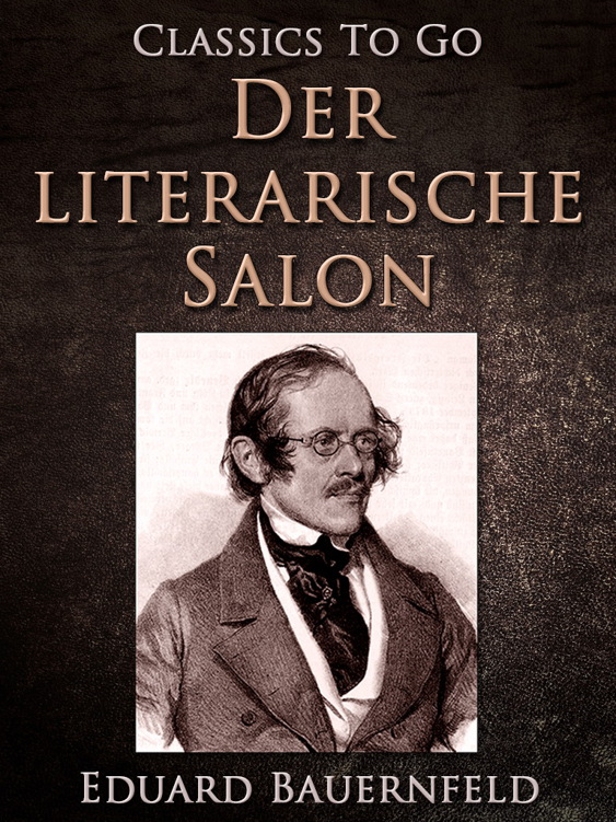 This image is the cover for the book Der literarische Salon, Classics To Go